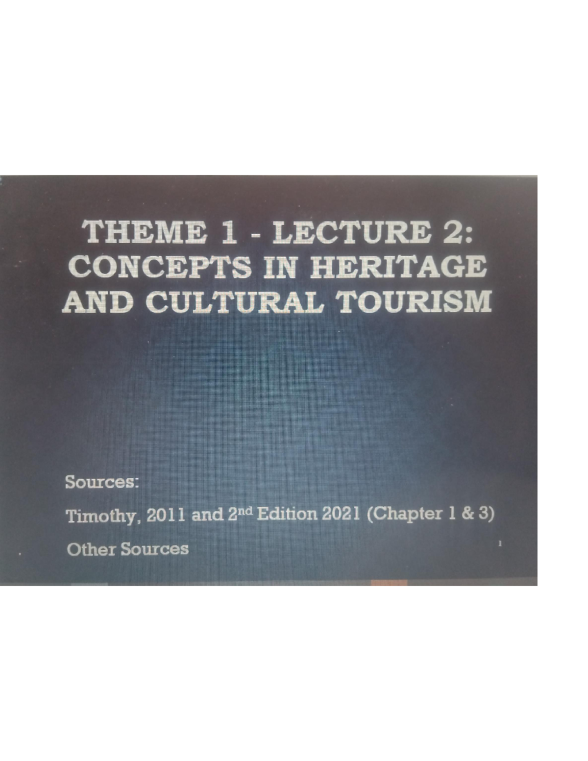 Efk 120 Lecture Notes On Heritage And Cultural Tourism Concepts Studocu