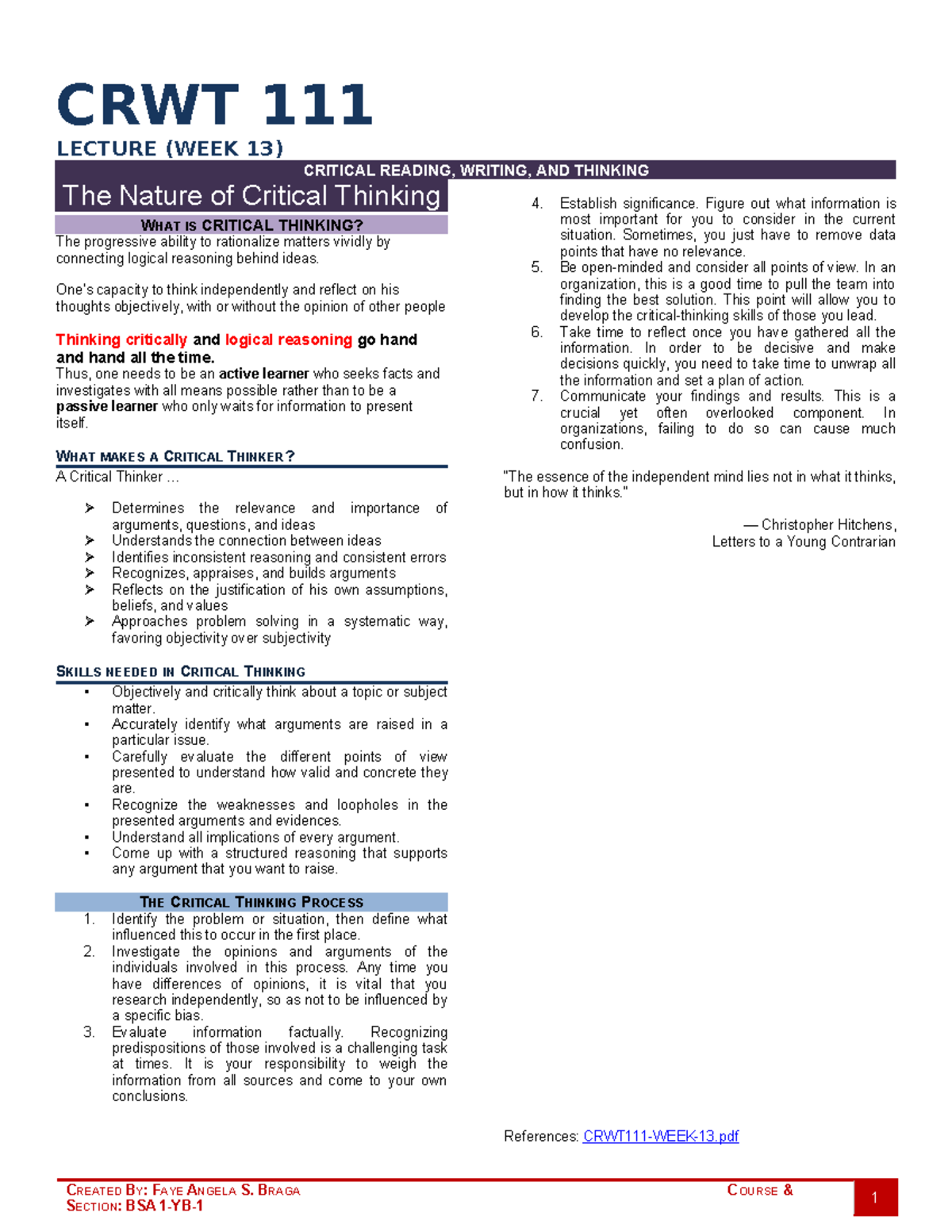 CRWT 111 WEEK 13 - Exploring Critical Thinking Skills and Processes ...