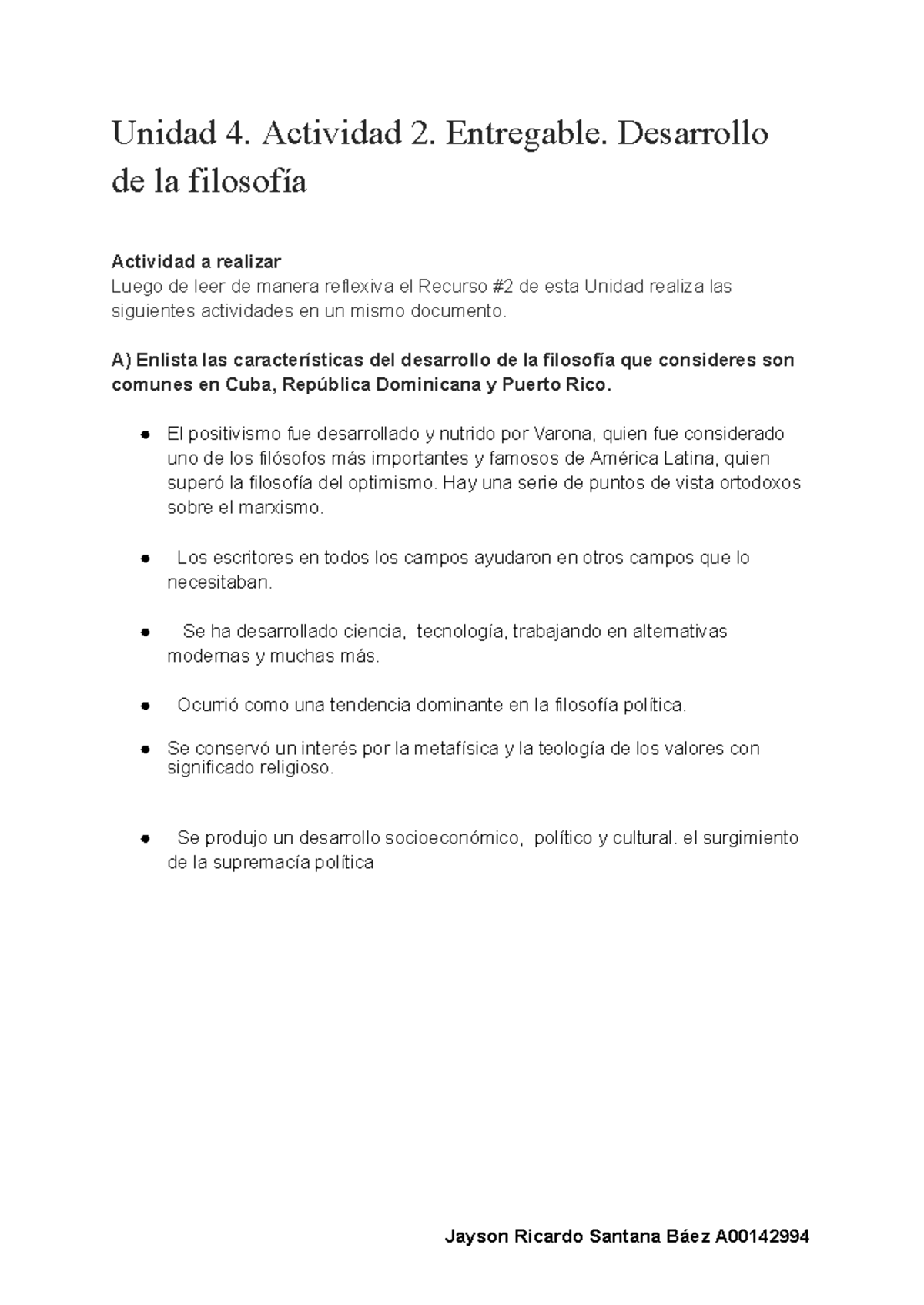 Desarrollo de la Filosofía en Cuba, RD y PR: Unidad 4 Actividad 2 - Studocu