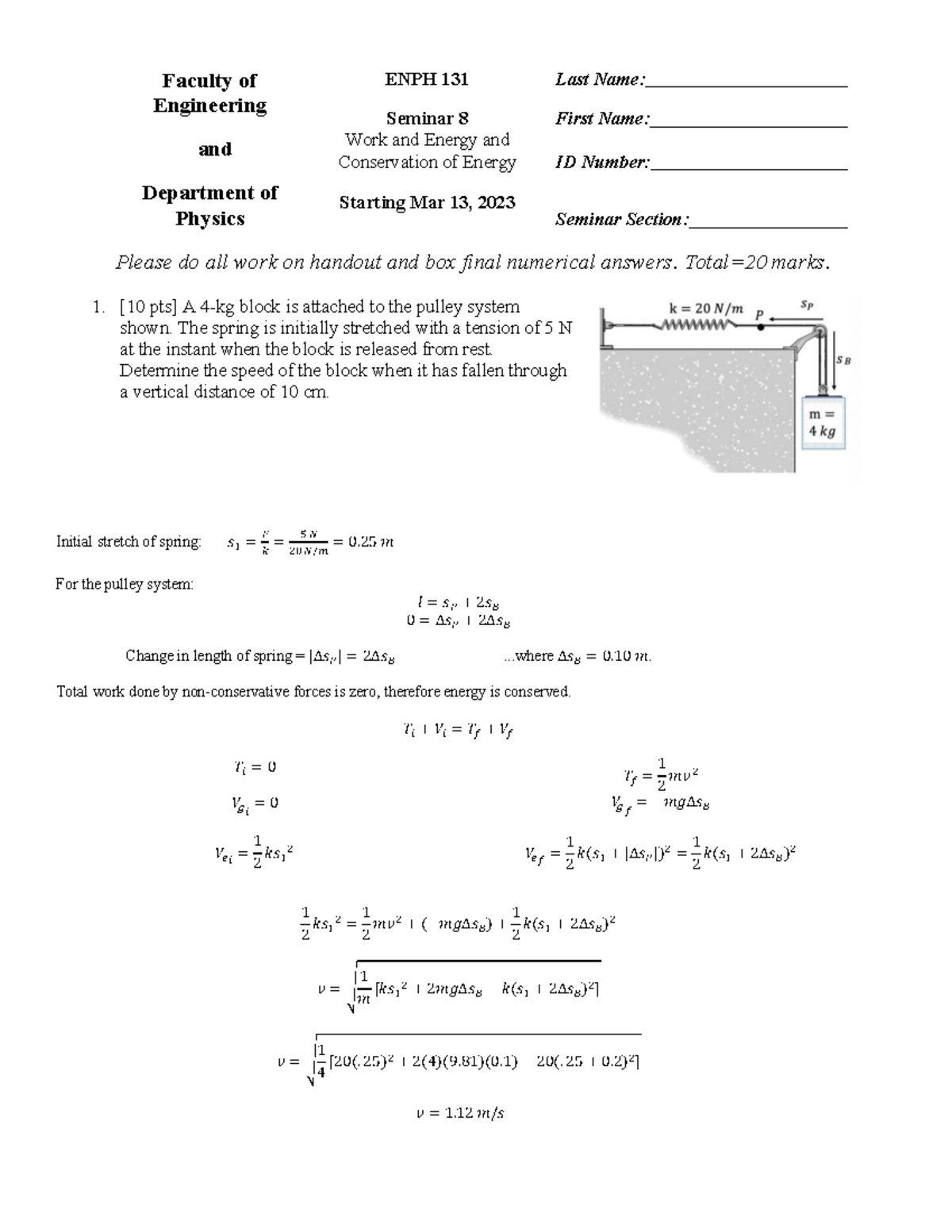 ENPH 131 W2023 Seminar 8: Work, Energy & Conservation Solutions - Studocu