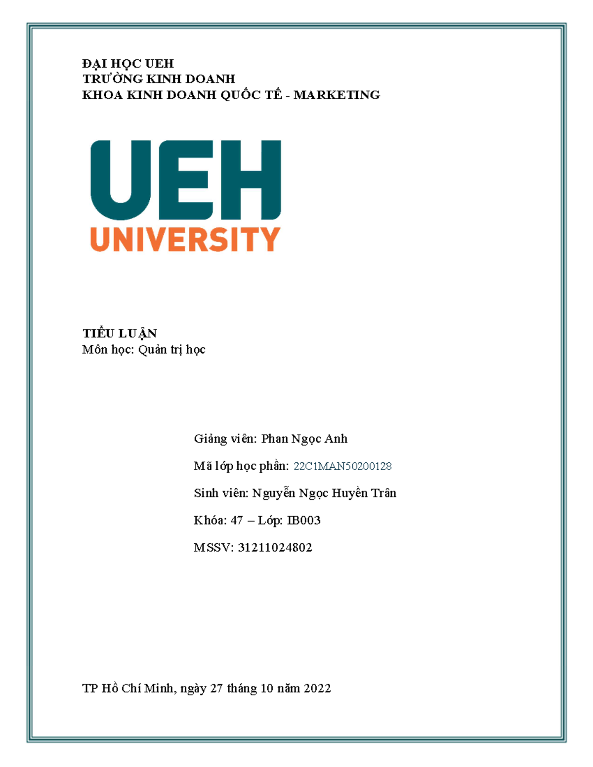 TIỂU LUẬN CUỐI KỲ QUẢN TRỊ HỌC - 31211024802 - PHÂN TÍCH HOẠCH ĐỊNH VINAMILK - Document Preview