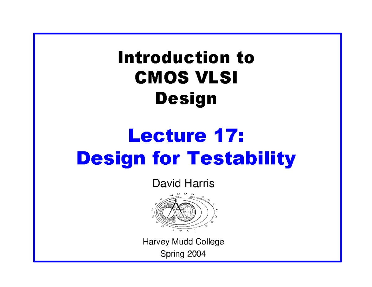 Lecture 17: Design for Testability in CMOS VLSI (EE 123) - Studocu