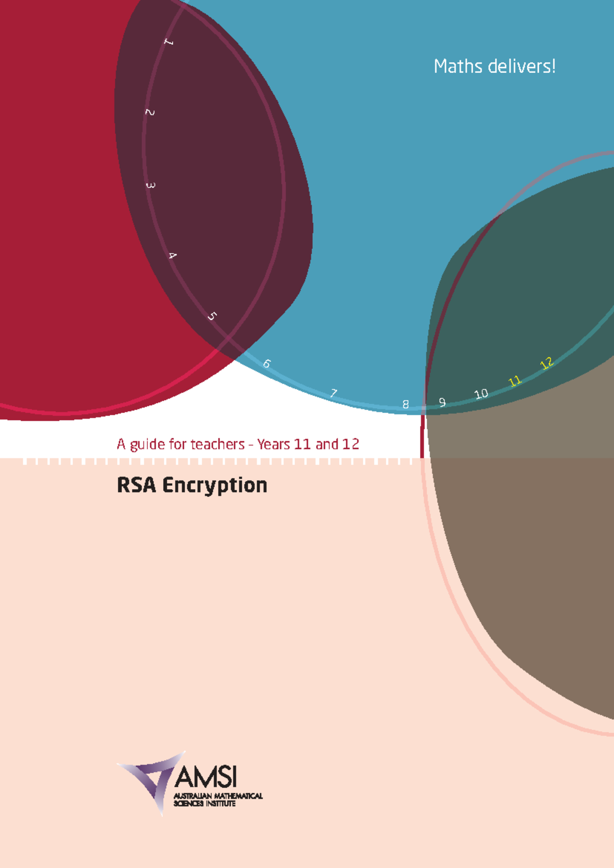 Maths Deliver! RSA Encryption Guide for Years 11 & 12 (AMSI) - Studocu
