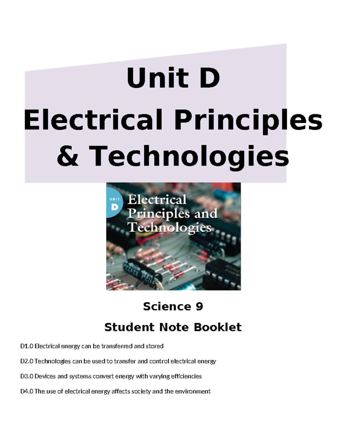 Student Booklet: Unit D Electrical Principles - Science 9 Notes - Studocu