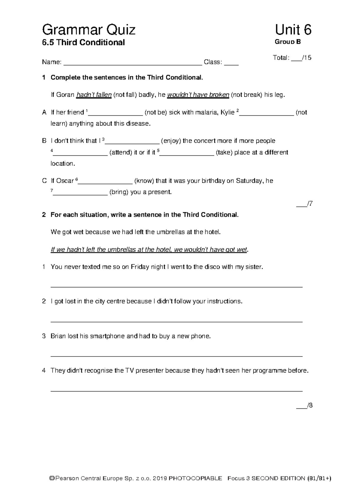 Focus 3 2E Grammar Quiz Unit 6.5 - Third Conditional Group B - Studocu