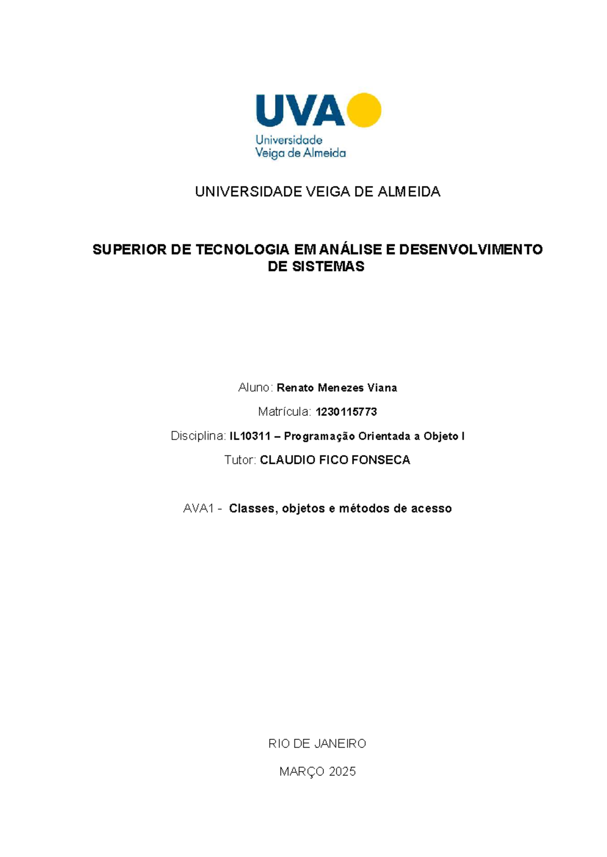IL10311 Final Exam - Classes, objetos e métodos de acesso em Java - Studocu