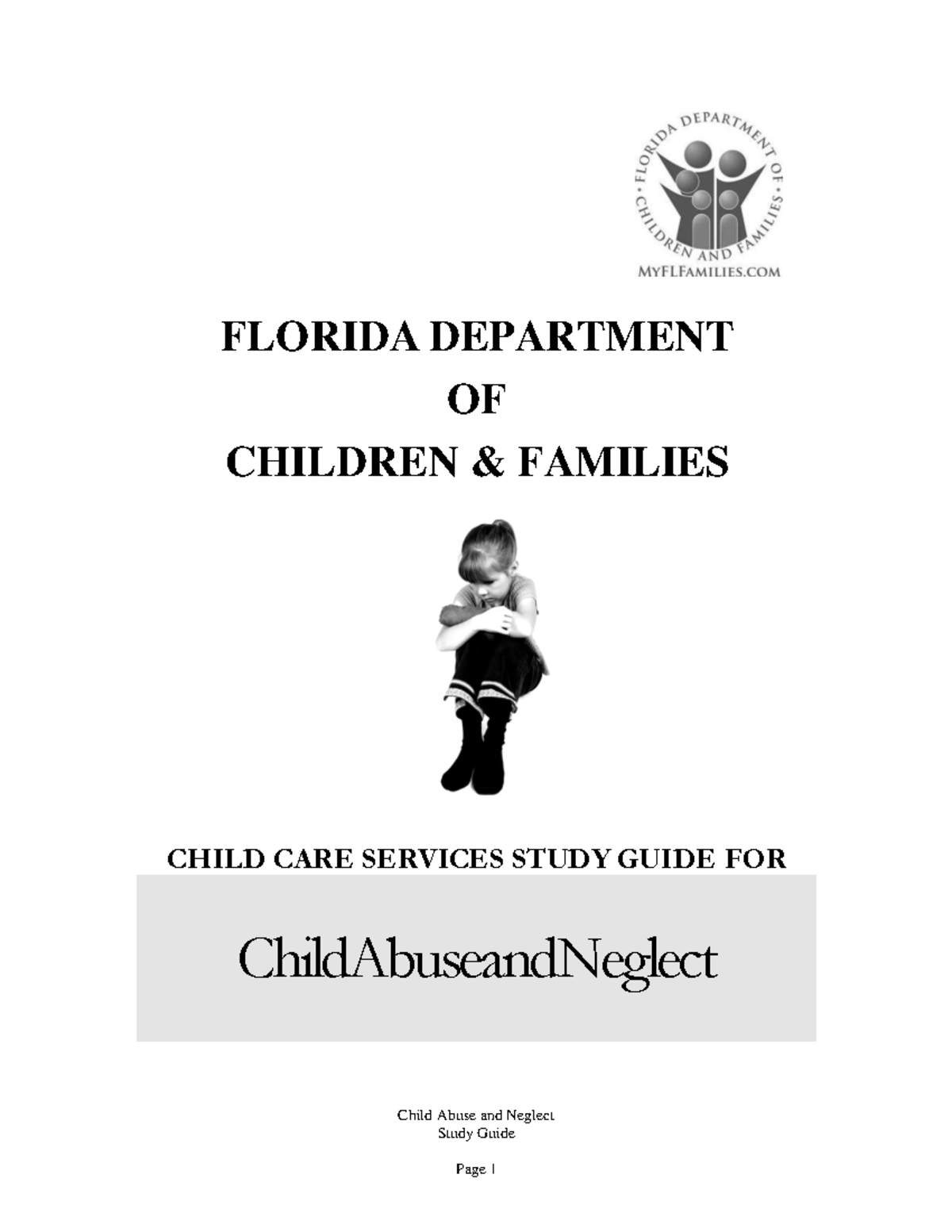 Child Abuse and Neglect Study Guide for DCF Course Caan - Studocu