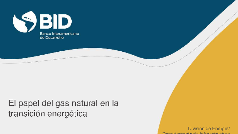 El papel del gas natural en la transición energética: Análisis y ...