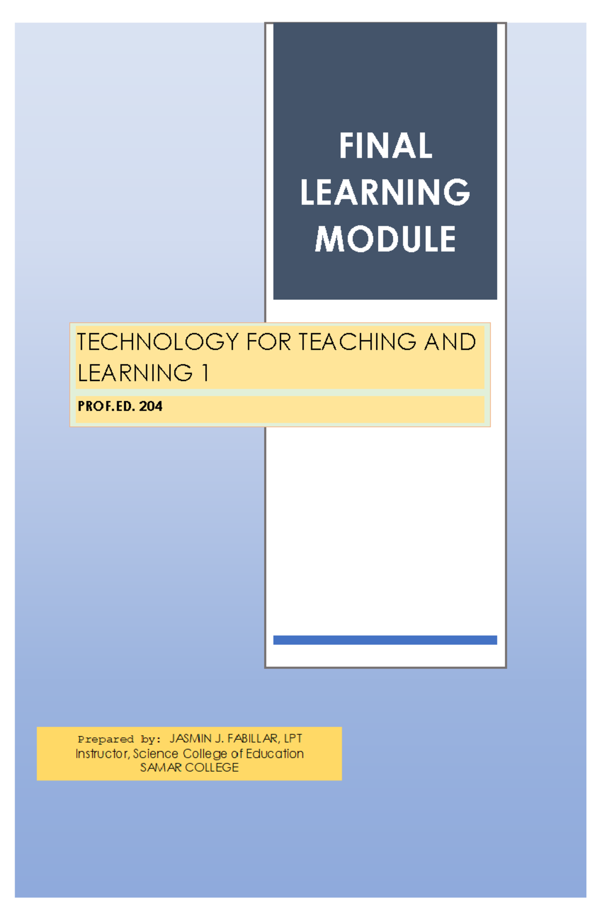 Final Learning Module: Integrating Technology in Teaching 1 - Studocu
