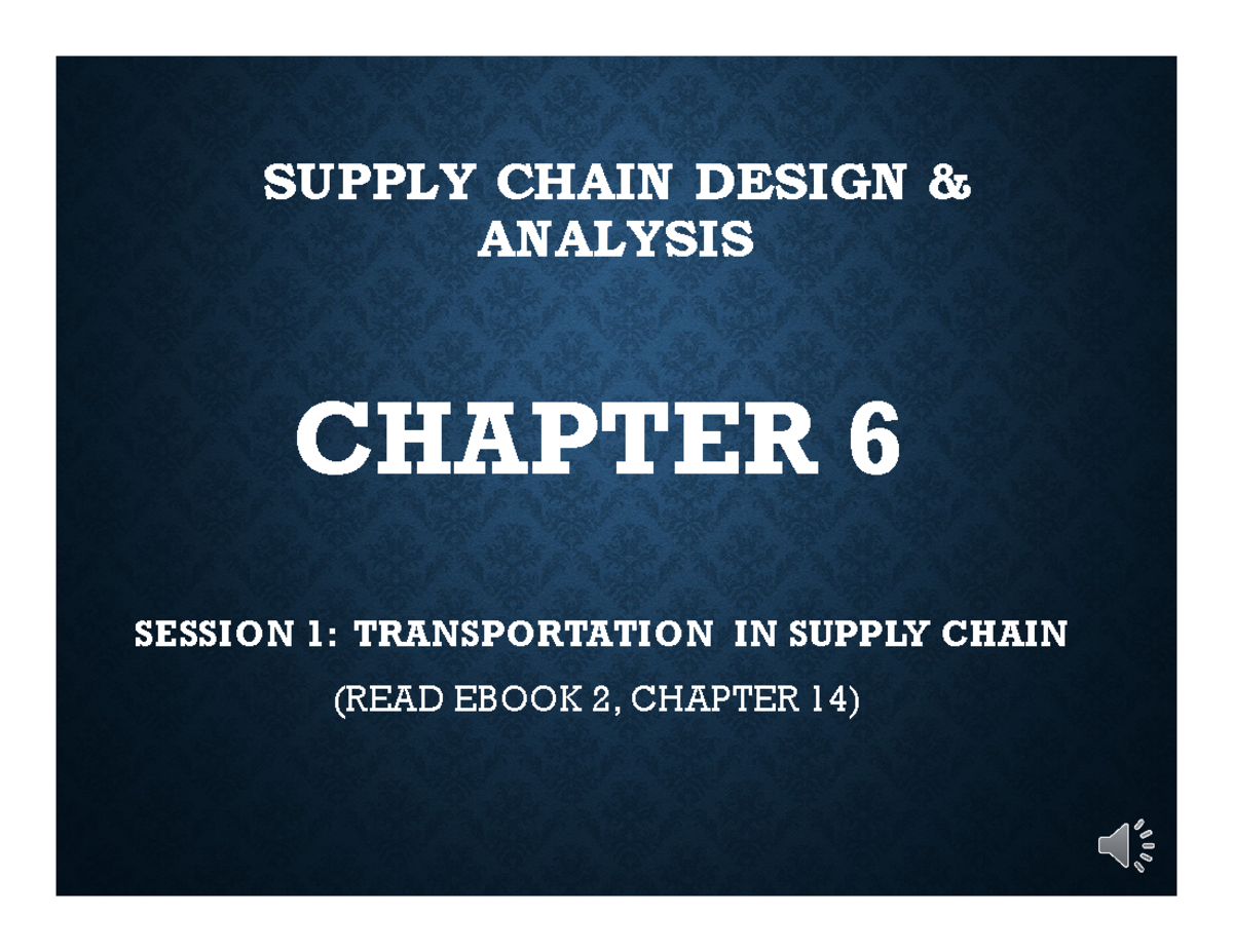 Supply Chain Design Analysis: Chapter 6 - Transportation Network - Studocu