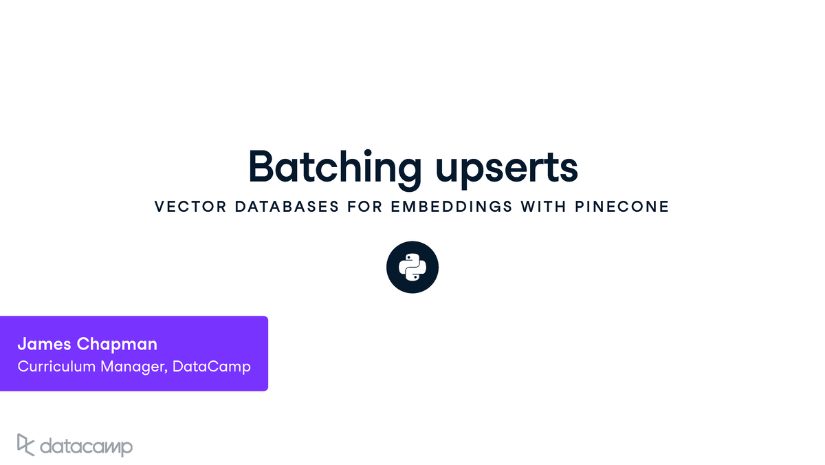 Batching Upserts in Vector Databases for Embeddings with Pinecone - Studocu