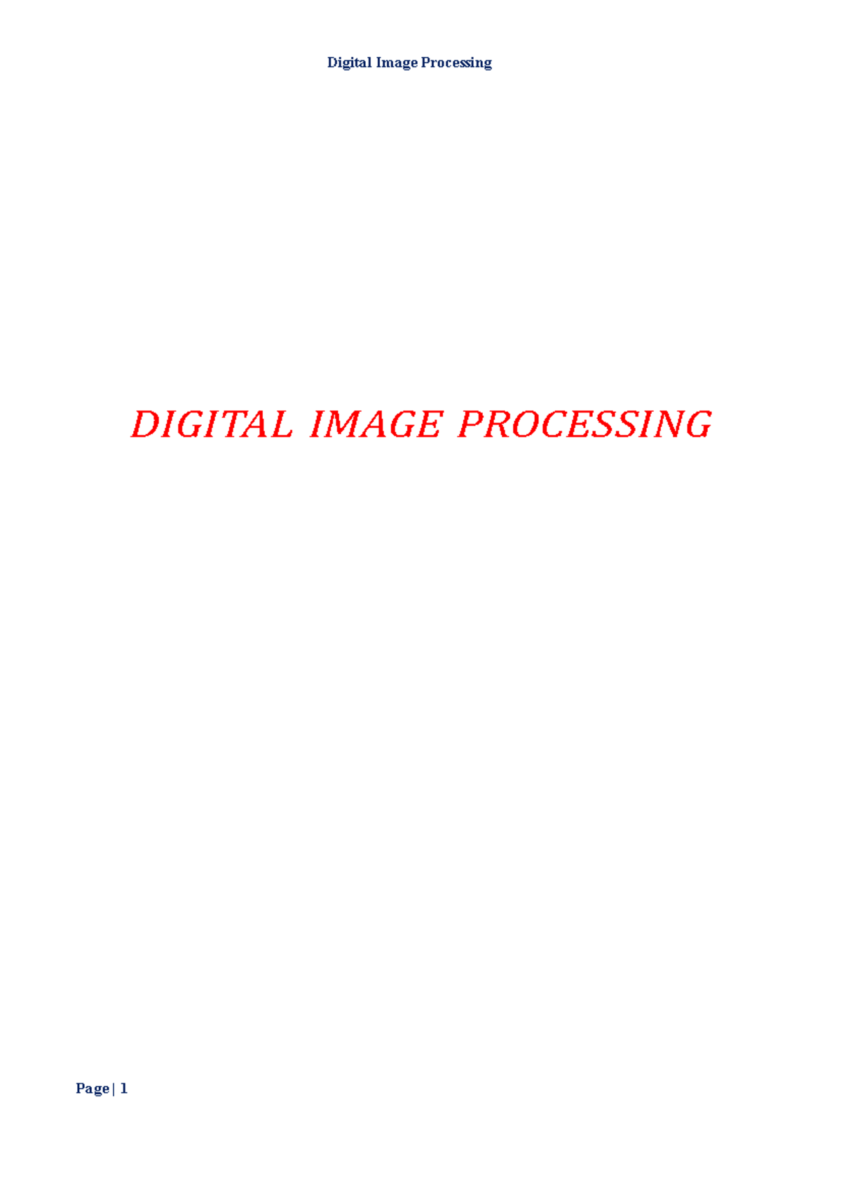 Digital Image Processing Course Notes: Fundamentals and Applications ...