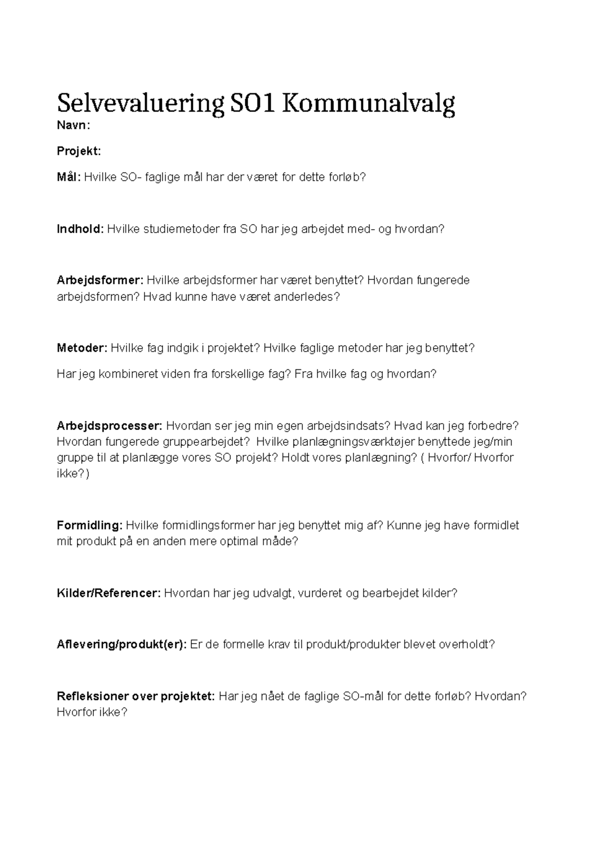 SO1 Selvevaluering: Refleksioner over Kommunalvalg Projekt - Studocu