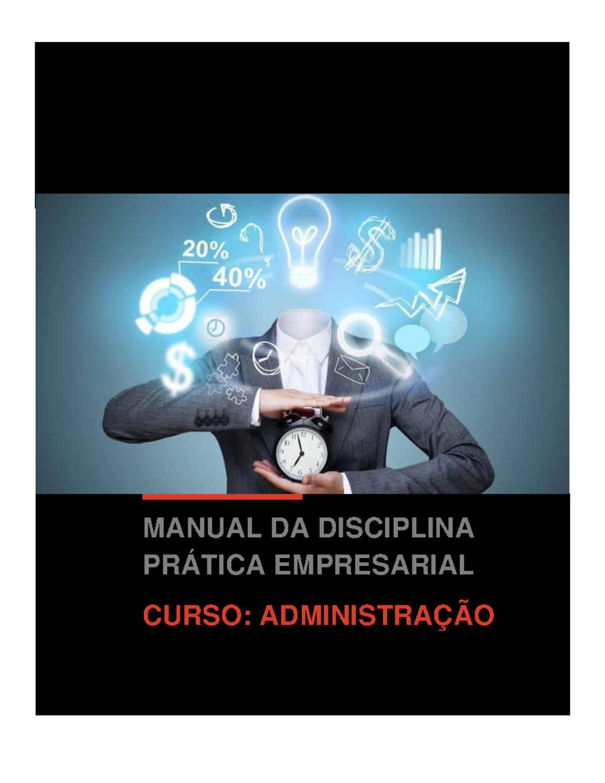 Manual da Disciplina: Prática Empresarial - Curso de Administração 2024 ...