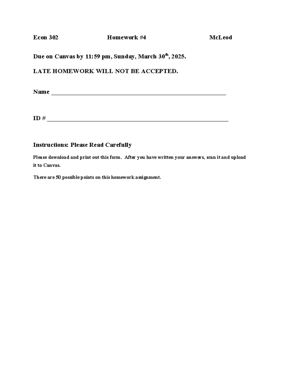 Homework+4+Econ+302+Spring+2025 - Econ 302 Homework #4 McLeod Due on ...