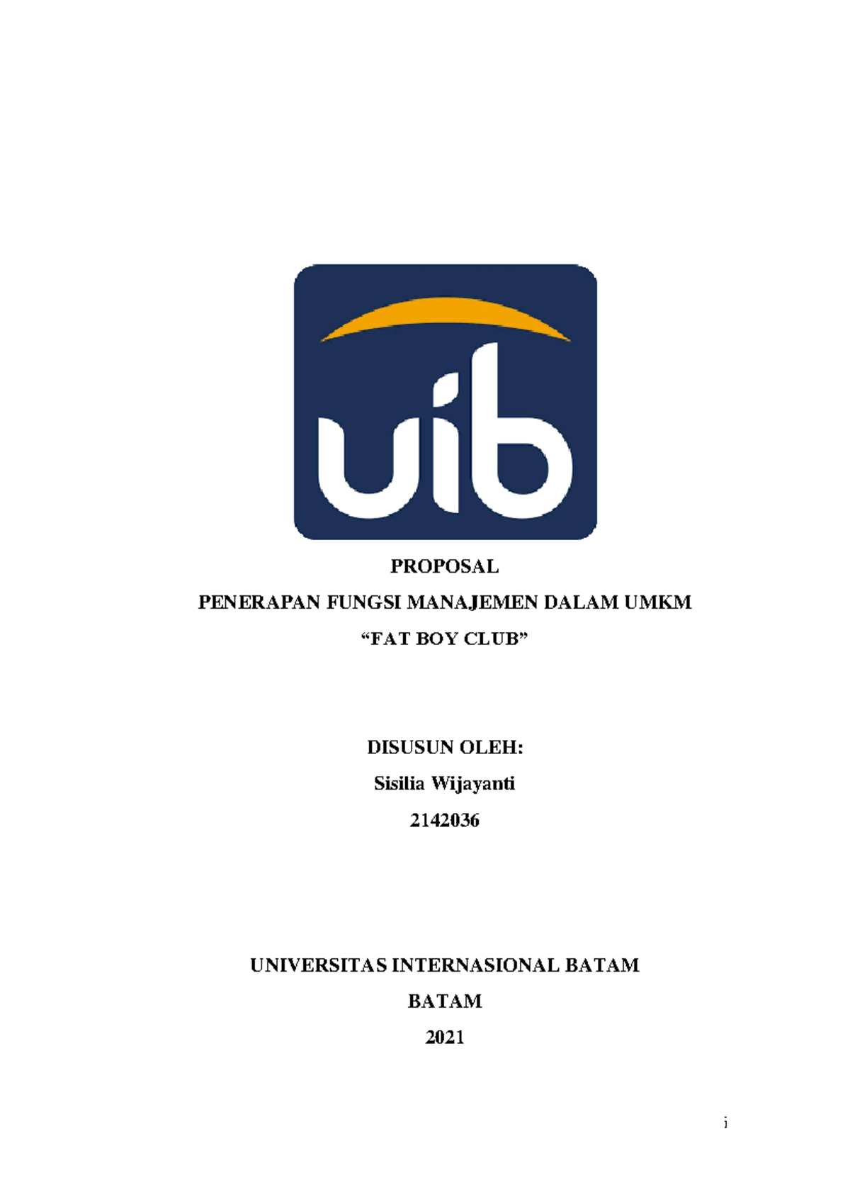 Proposal UTS 2021: Penerapan Manajemen di UMKM Fat Boy Club (2142036 ...