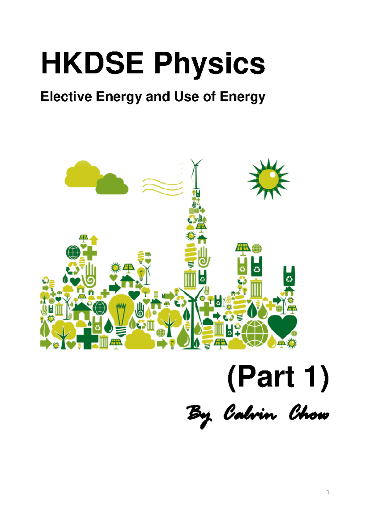 Energy and Use of Energy Notes (HKDSE Physics) - Lessons 1 and 2 - Studocu