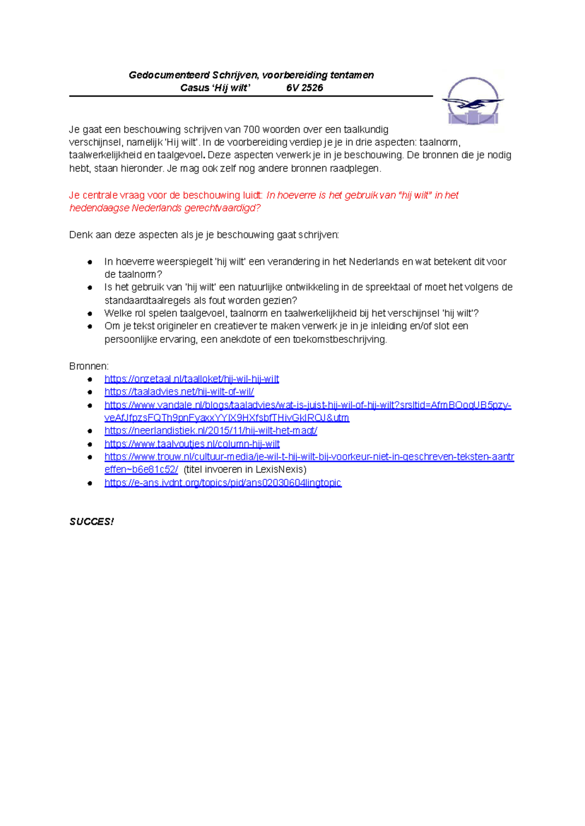 2526 Gedocumenteerd Schrijven: Voorbereiding Beschouwing Casus ...