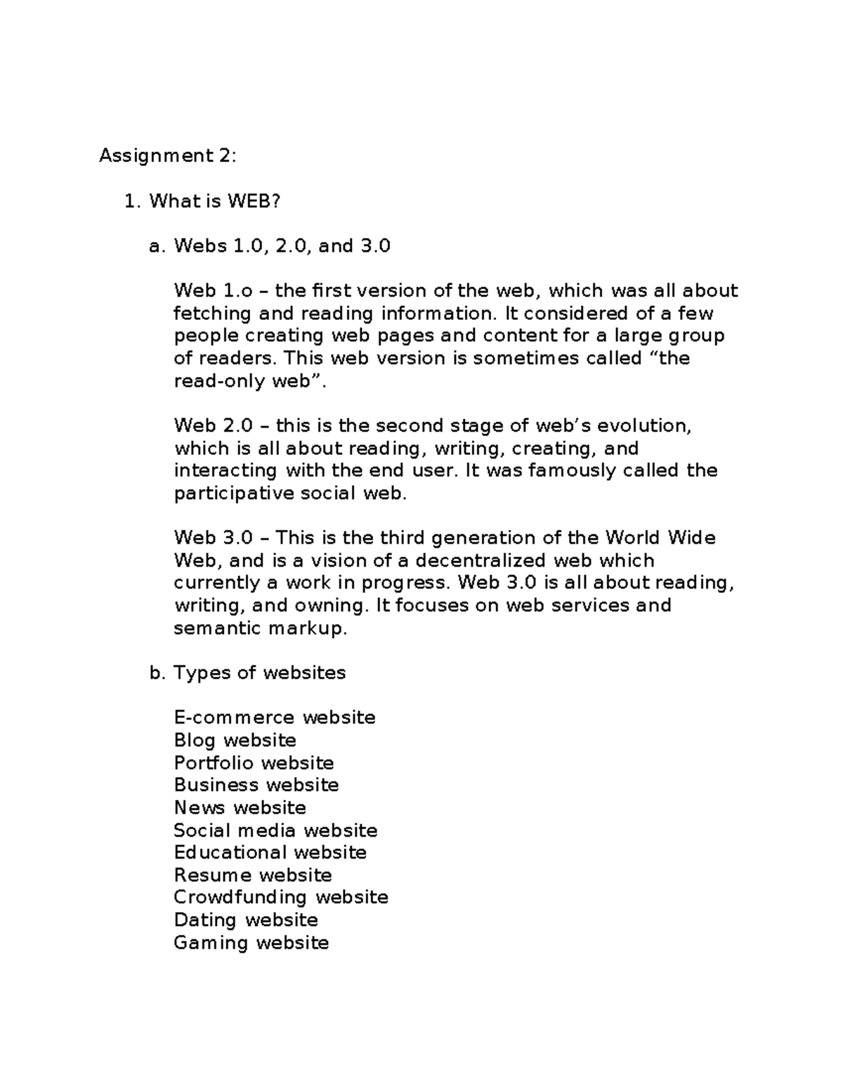 Living in the IT Era - Assignment 2 - Assignment 2: 1. What is WEB? a ...