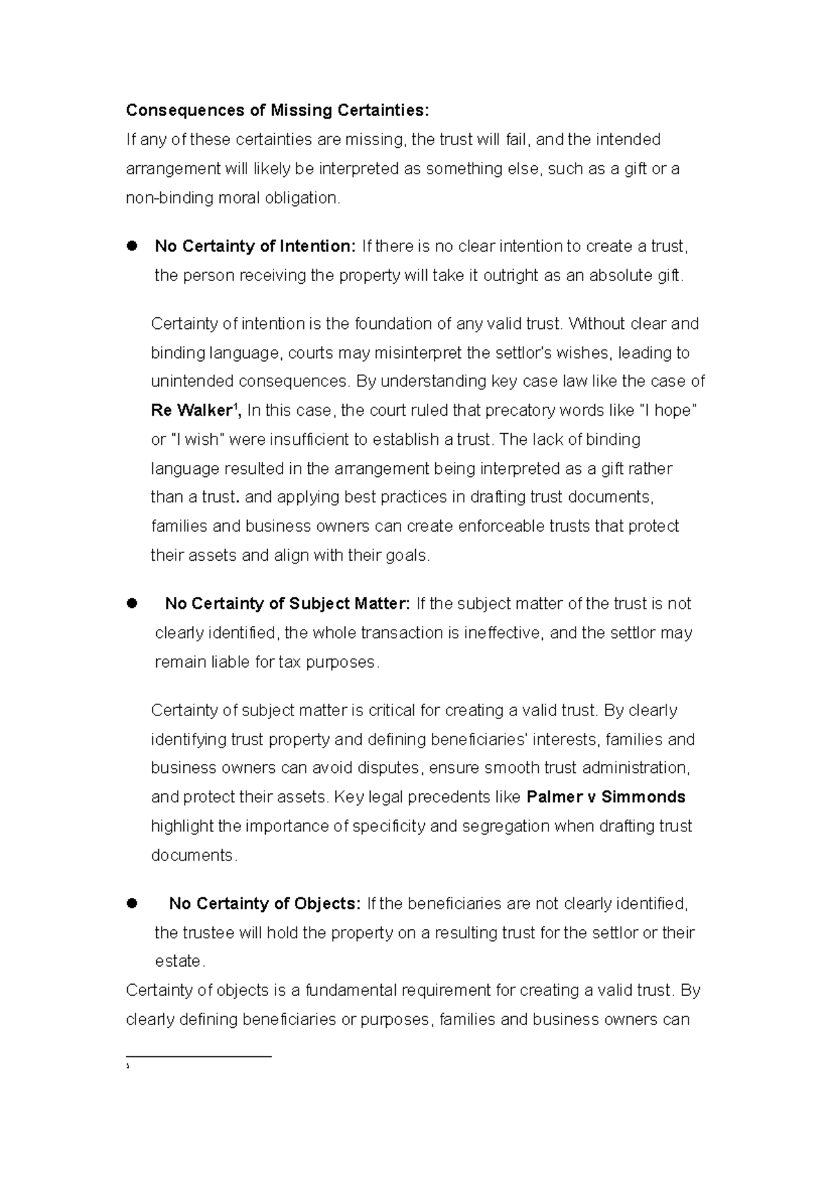 Consequences of Missing Certainties - No Certainty of Intention: If ...