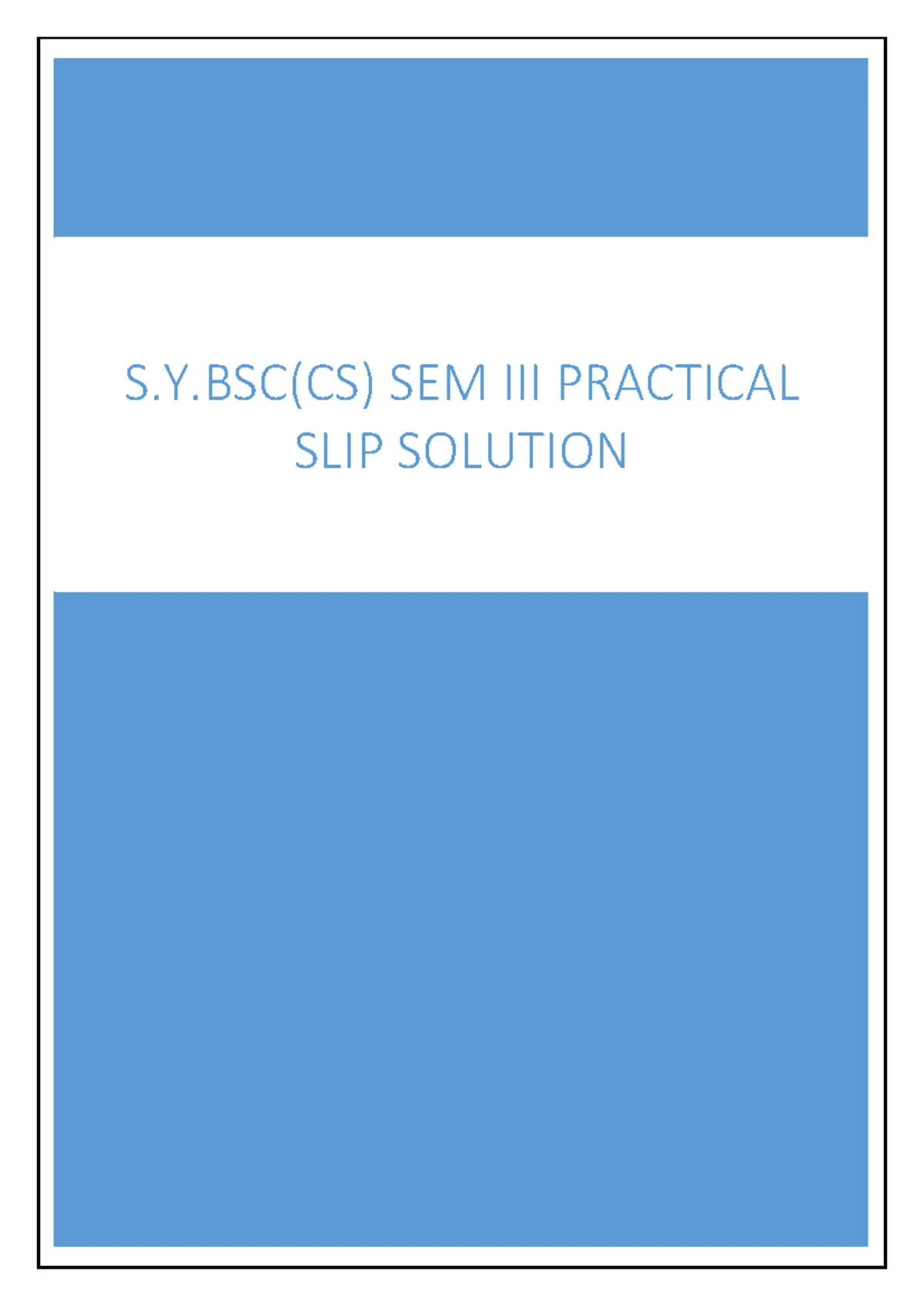 DSA solution of SY - SYBCS SLIPS(DSA) SF Slip 1. Que. //doubly list ...