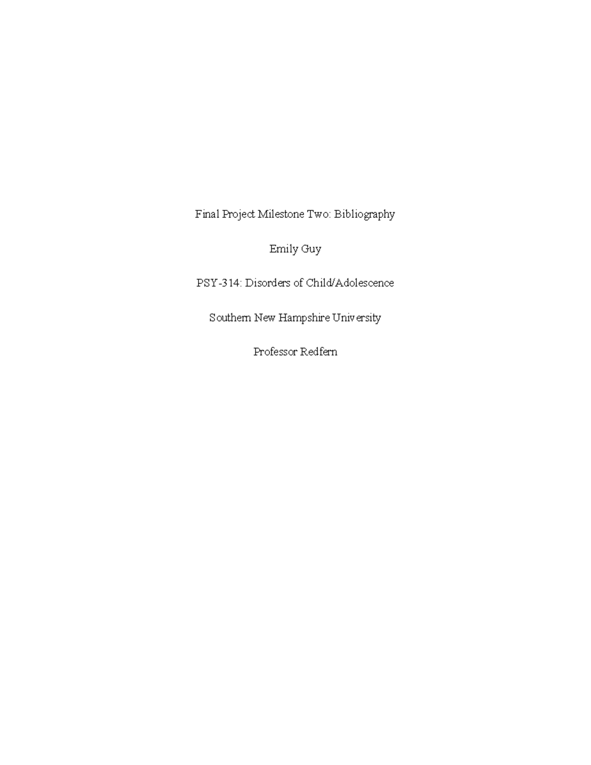 PSY-314 Final Project Milestone Two: Annotated Bibliography on ASD ...