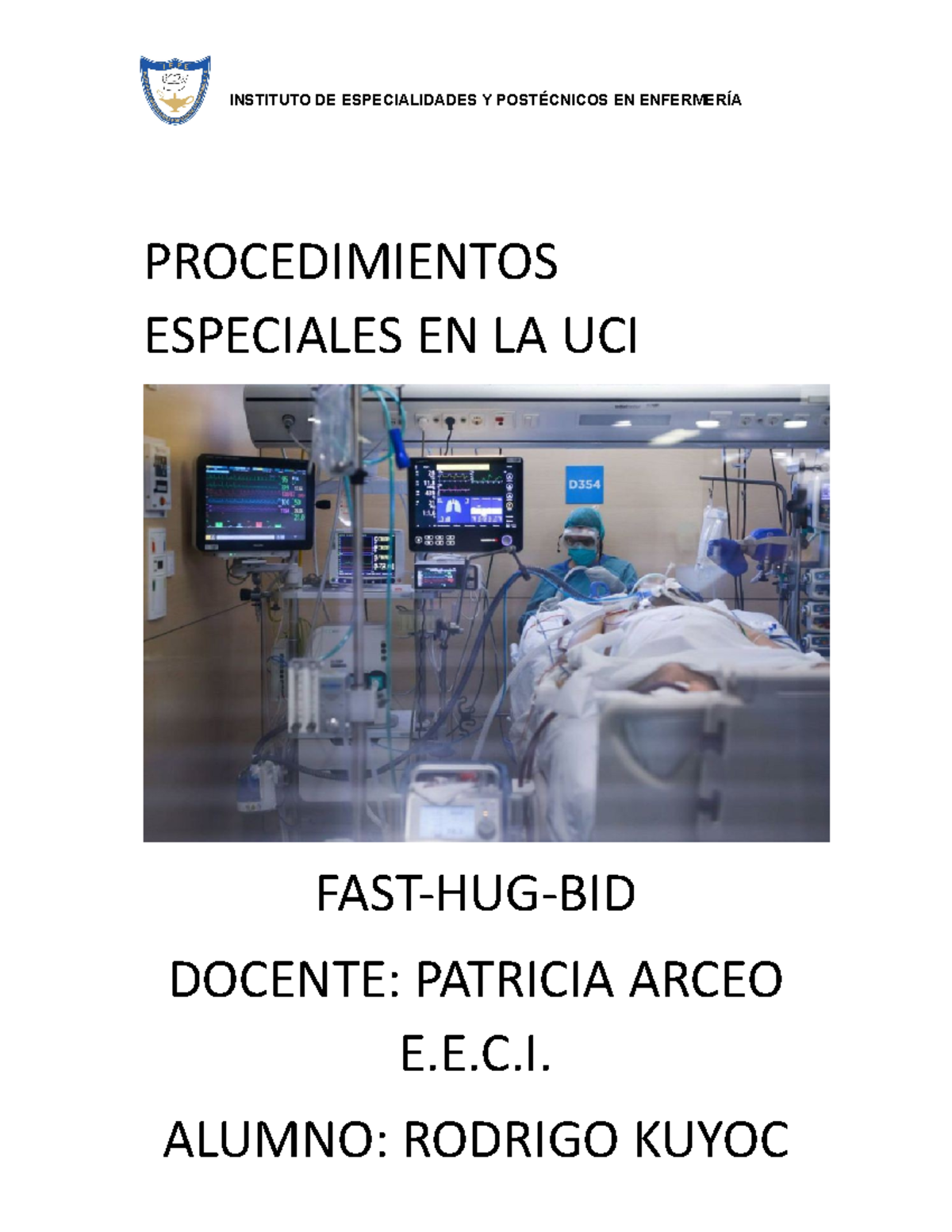 FAST HUG BID en la UCI - Apuntes de Procedimientos Esenciales - Studocu