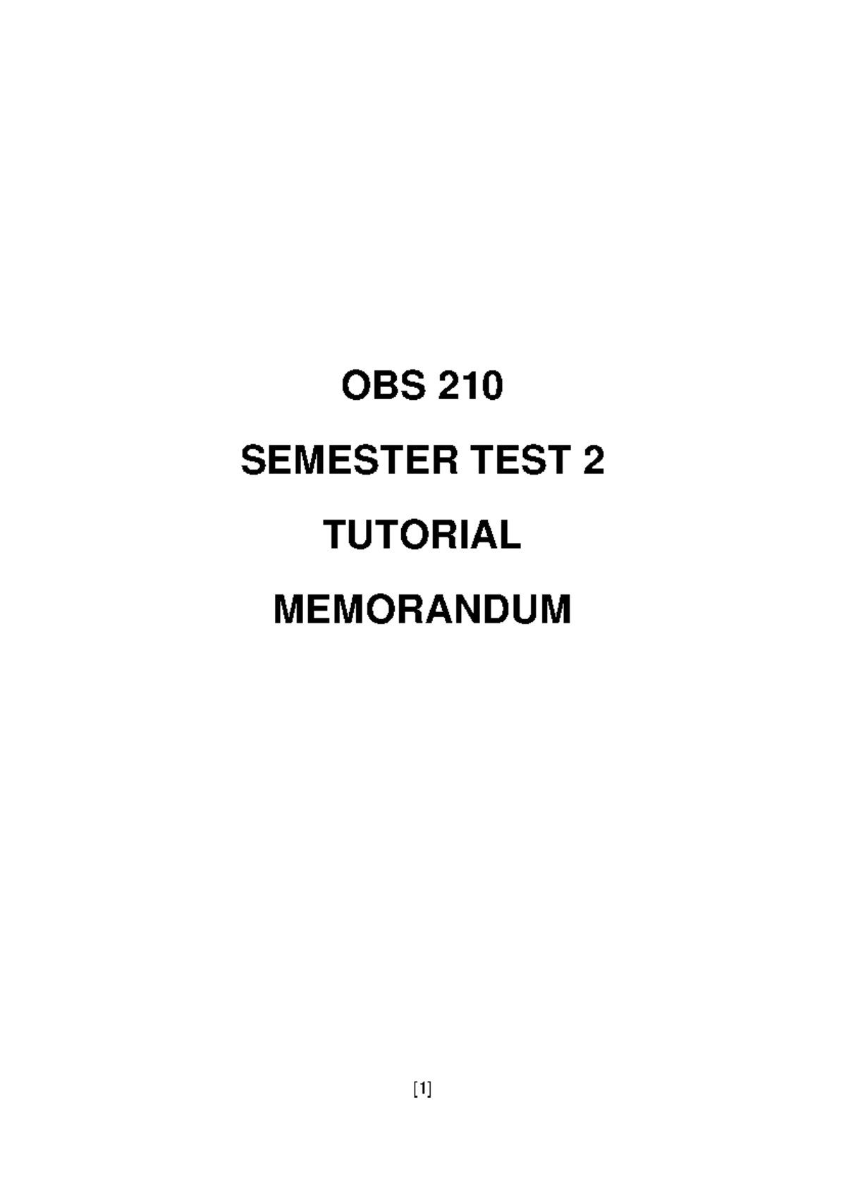 OBS 210 Semester Test 2 Tutorial Memo: Case Study Analysis - Studocu
