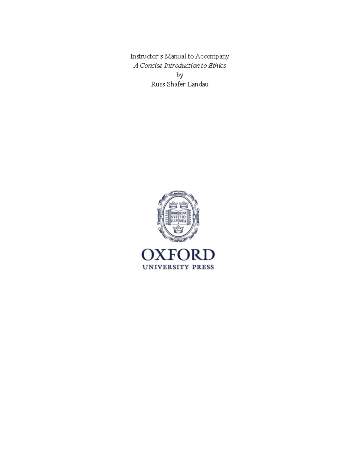 Question Bank for A Concise Introduction to Ethics (1e) Shafer