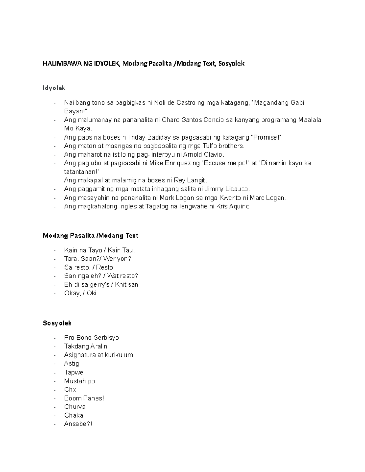 Halimbawa ng Idyolek at Sosyolek: Modang Pasalita at Text - Studocu