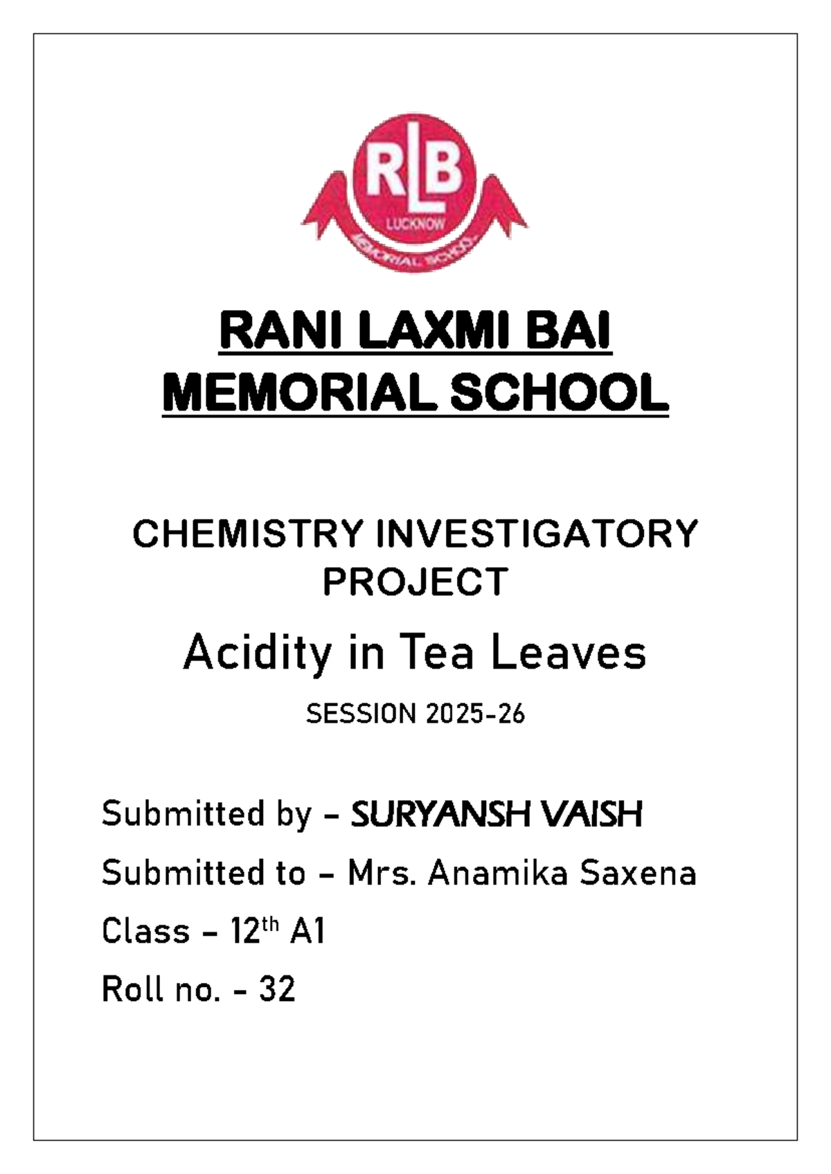 Chemistry Investigatory Project: Acidity in Tea Leaves (Class 12) - Studocu
