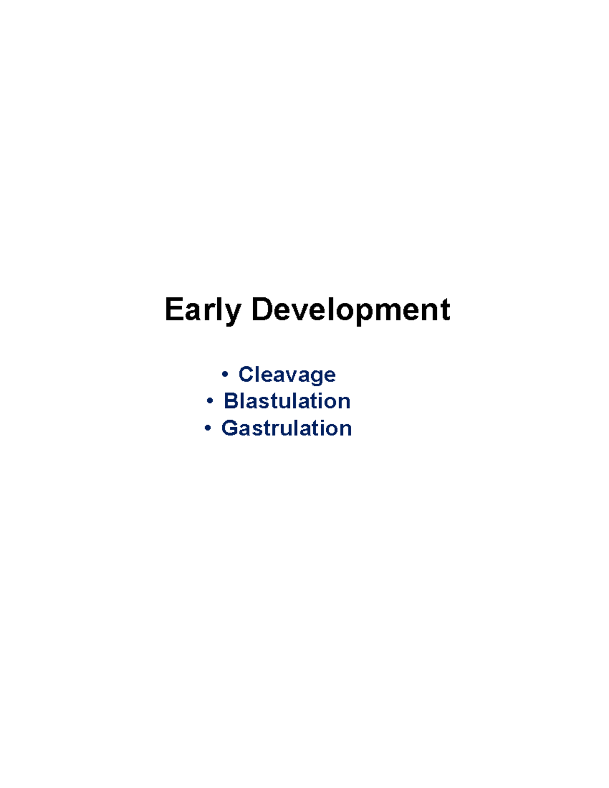 Open Early+Development+-+Cleavage 2C+Blastulation 2C+Gastrulation 15 ...