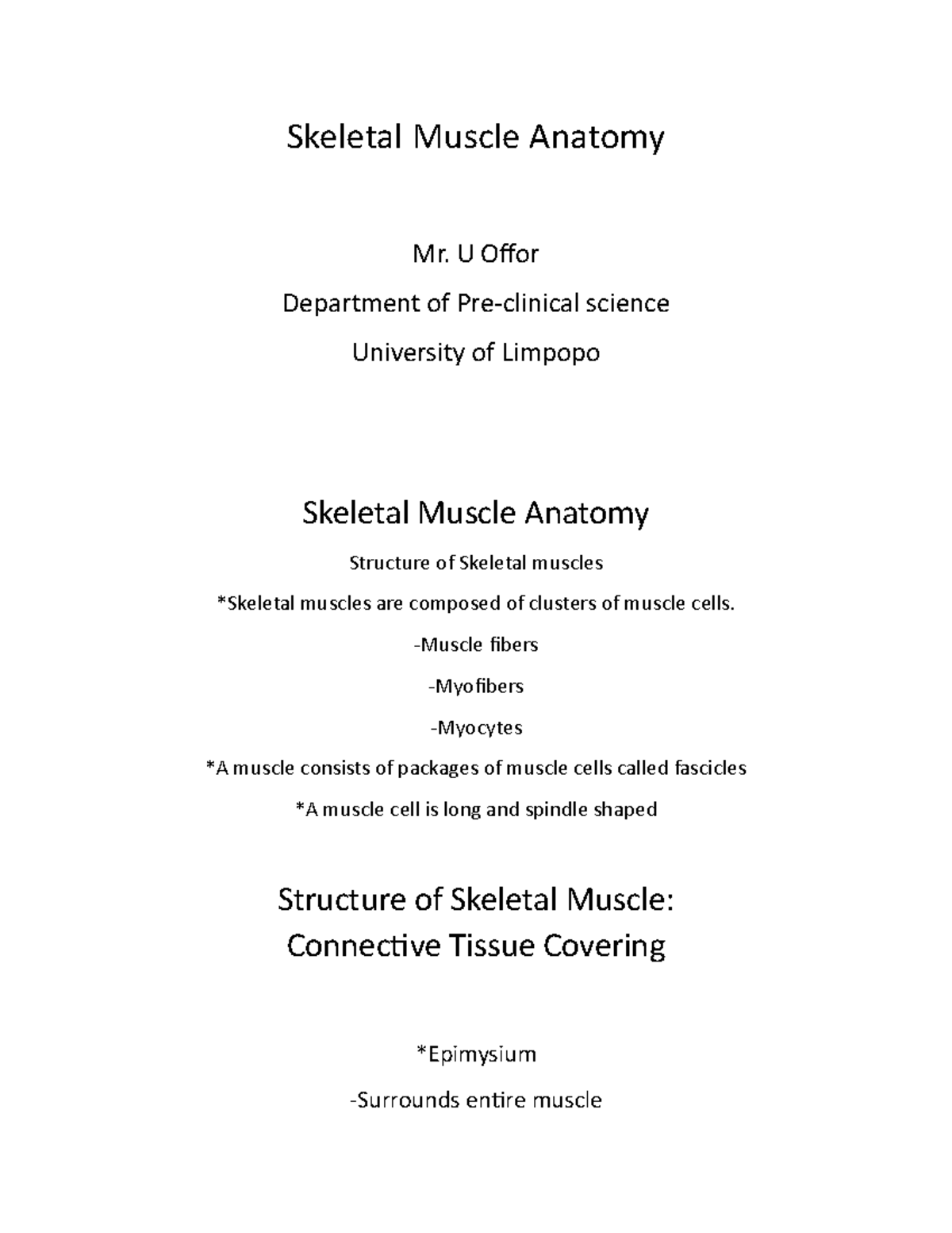 Skeletal Muscle Anatomy Notes - Pre-Clin Sci Course (UO-PCS) - Studocu
