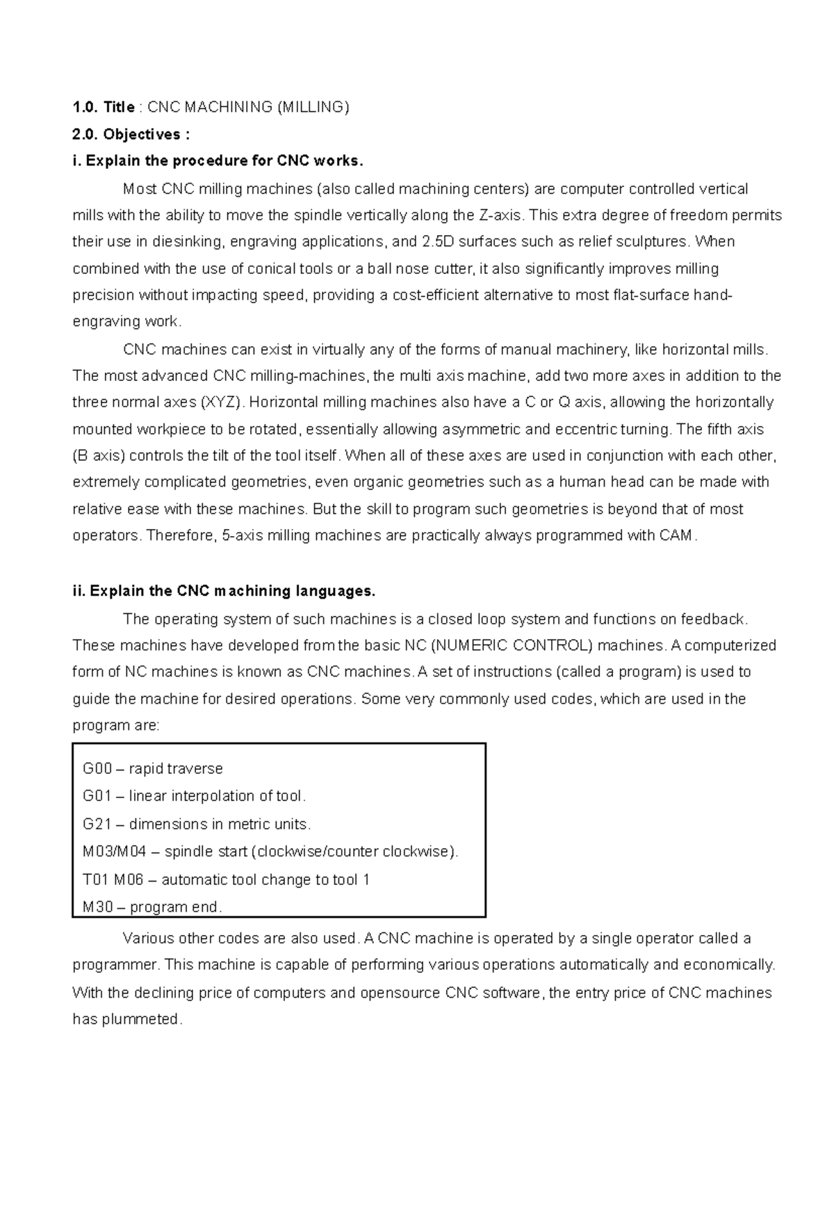 CNC - Grade: A+ - 1. Title : CNC MACHINING (MILLING) 2. Objectives : i ...
