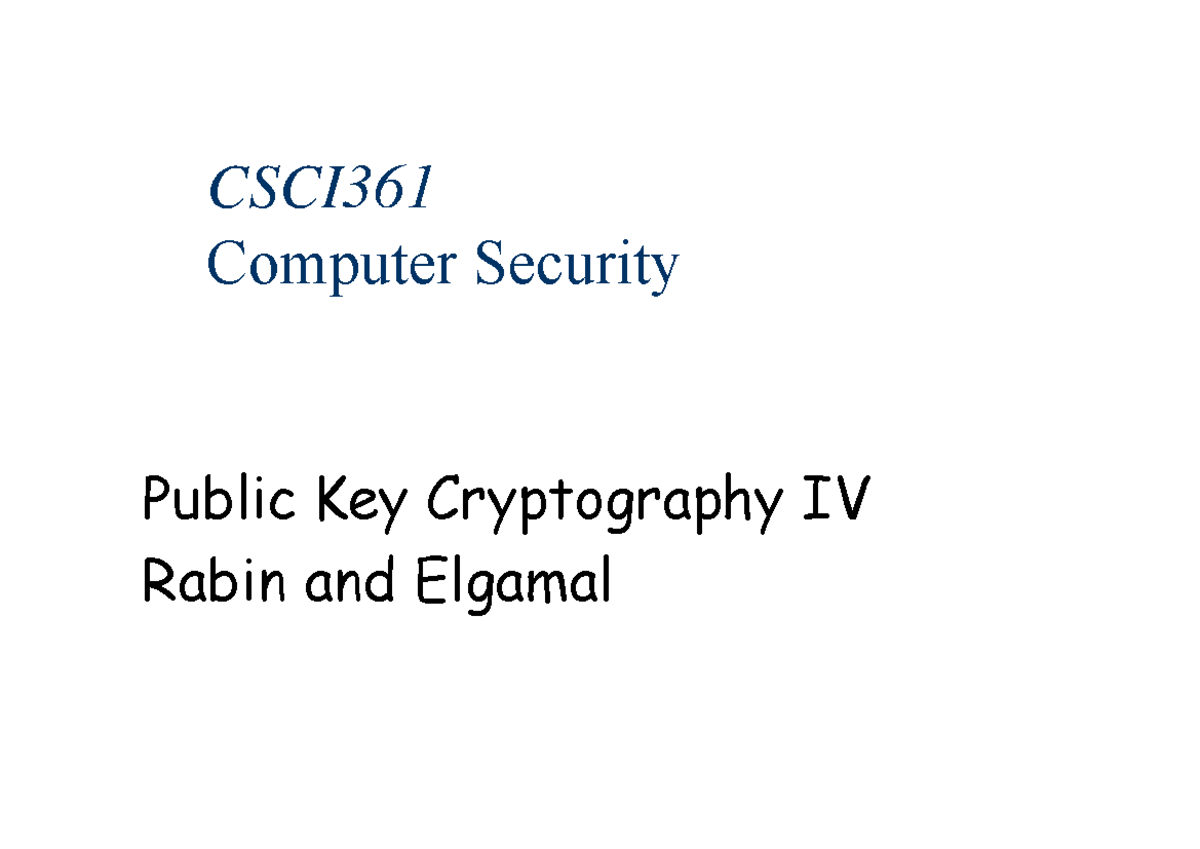 CSCI361 Lecture 6: Public Key Cryptography & Digital Signatures - Studocu