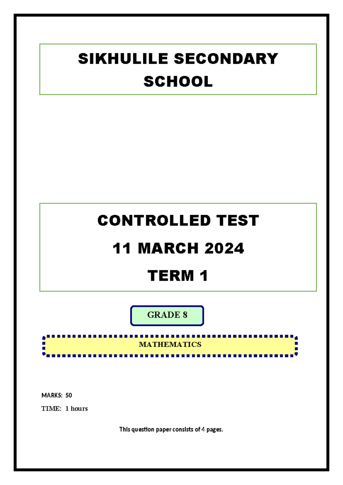 Grade 8 Mathematics Term 1 Controlled Test - 11 Mar 2024 - Studocu