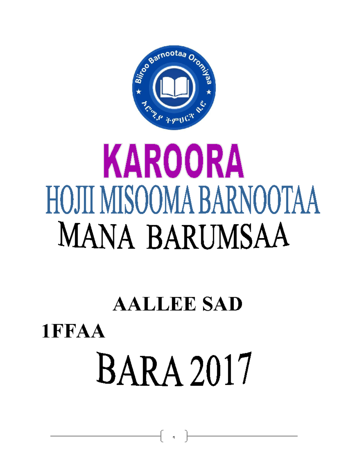 Karoora Barnootaa MBarnootaa Bara 2017: Karaa Milkaa'aa Ijaaru - Studocu