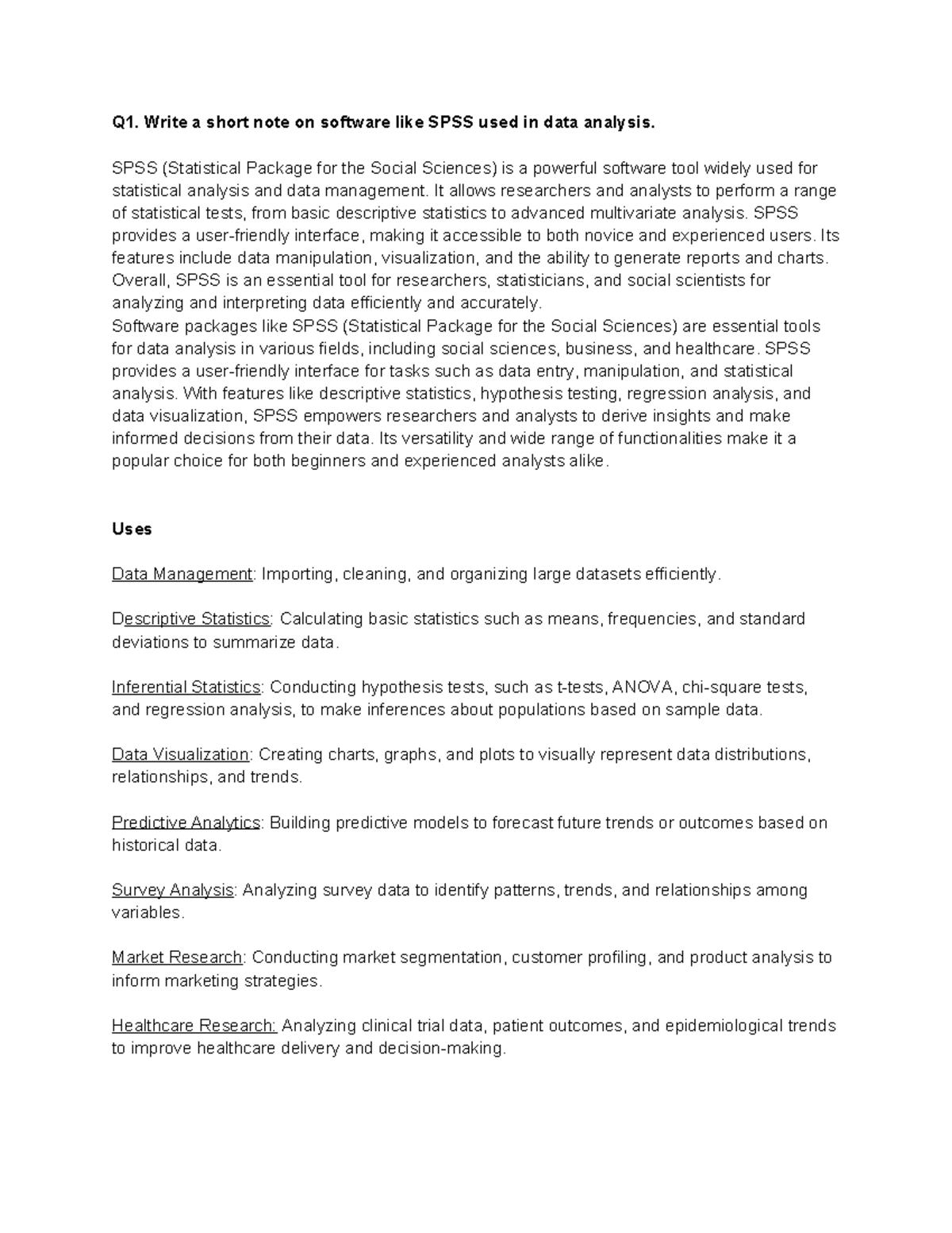 Spss - Q1. Write a short note on software like SPSS used in data ...