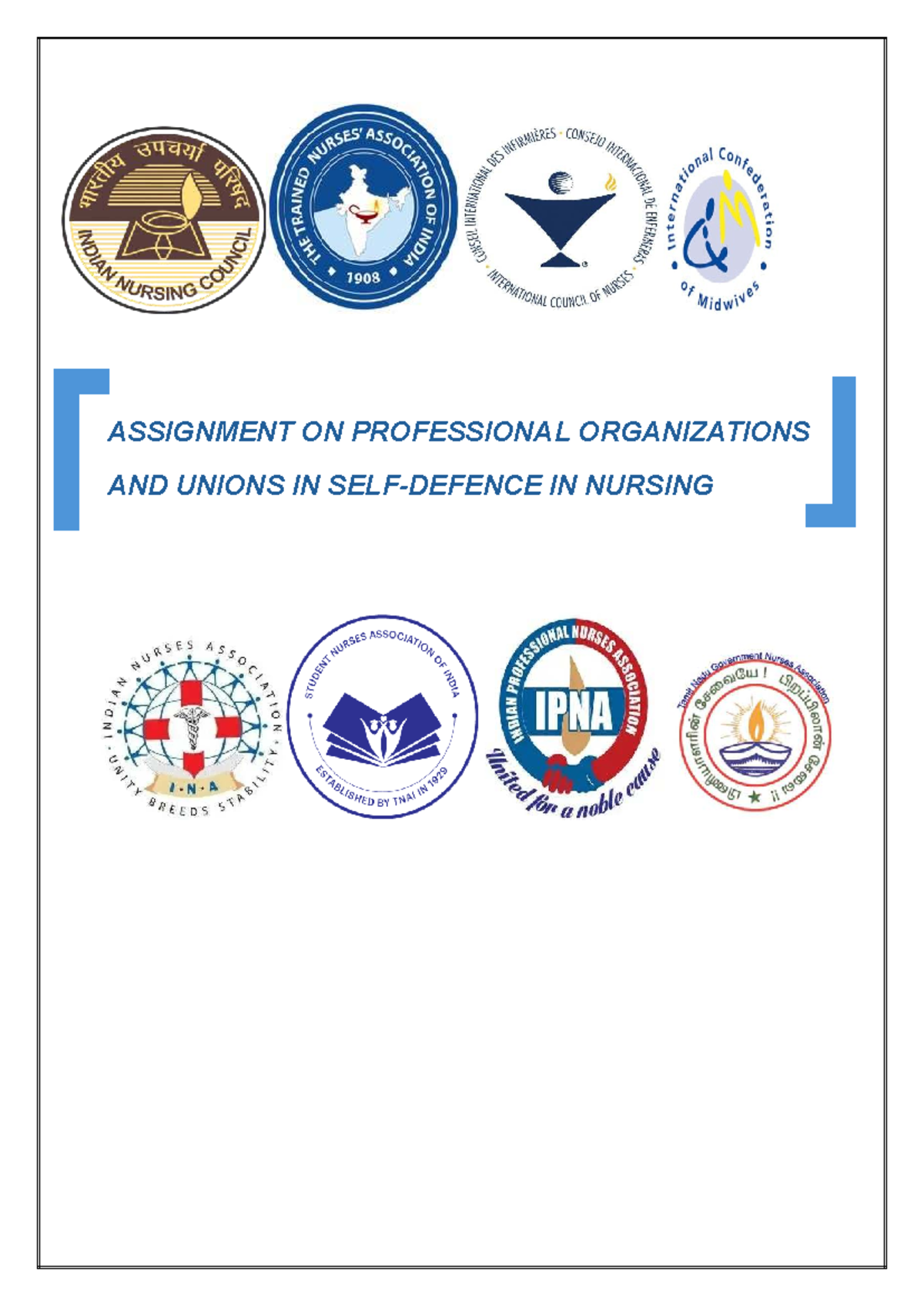 ASSIGNMENT ON PROFESSIONAL ORGANIZATIONS AND UNIONS IN NURSING - Studocu