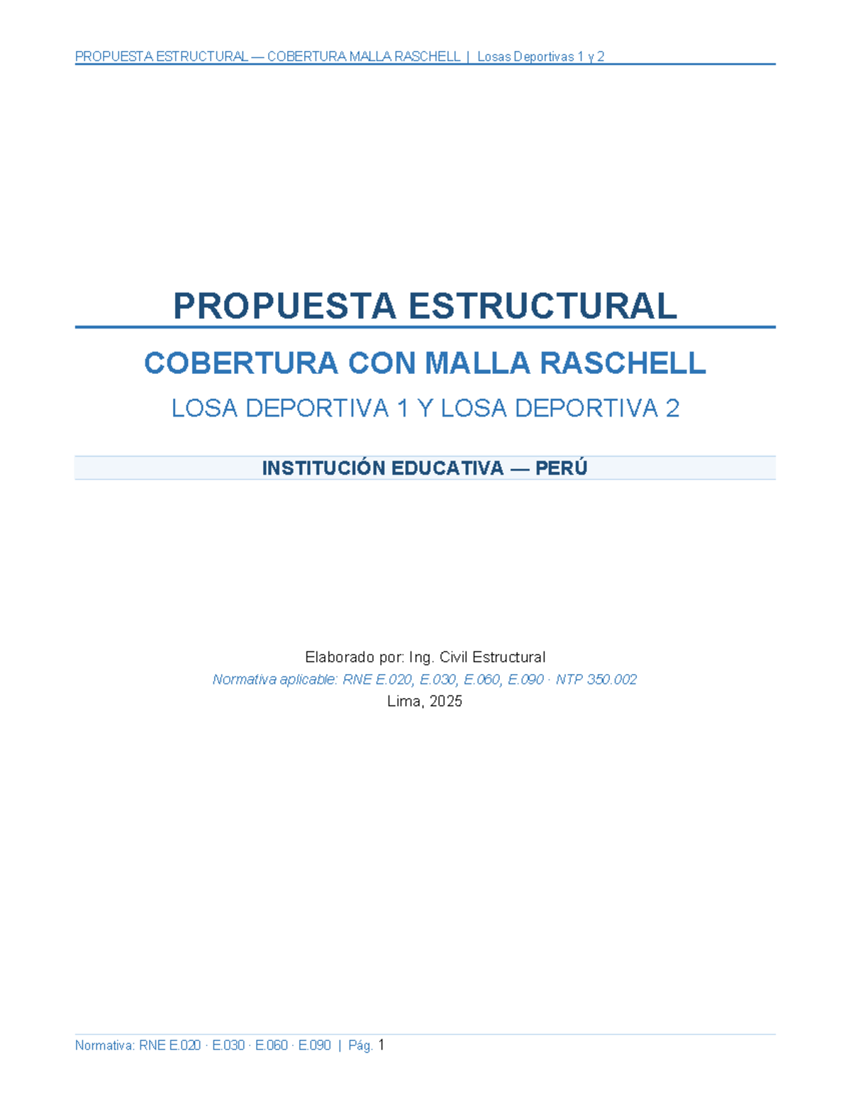 PROPUESTA ESTRUCTURAL PARA COBERTURA MALLA RASCHELL - LOSAS 1 Y 2 - Studocu