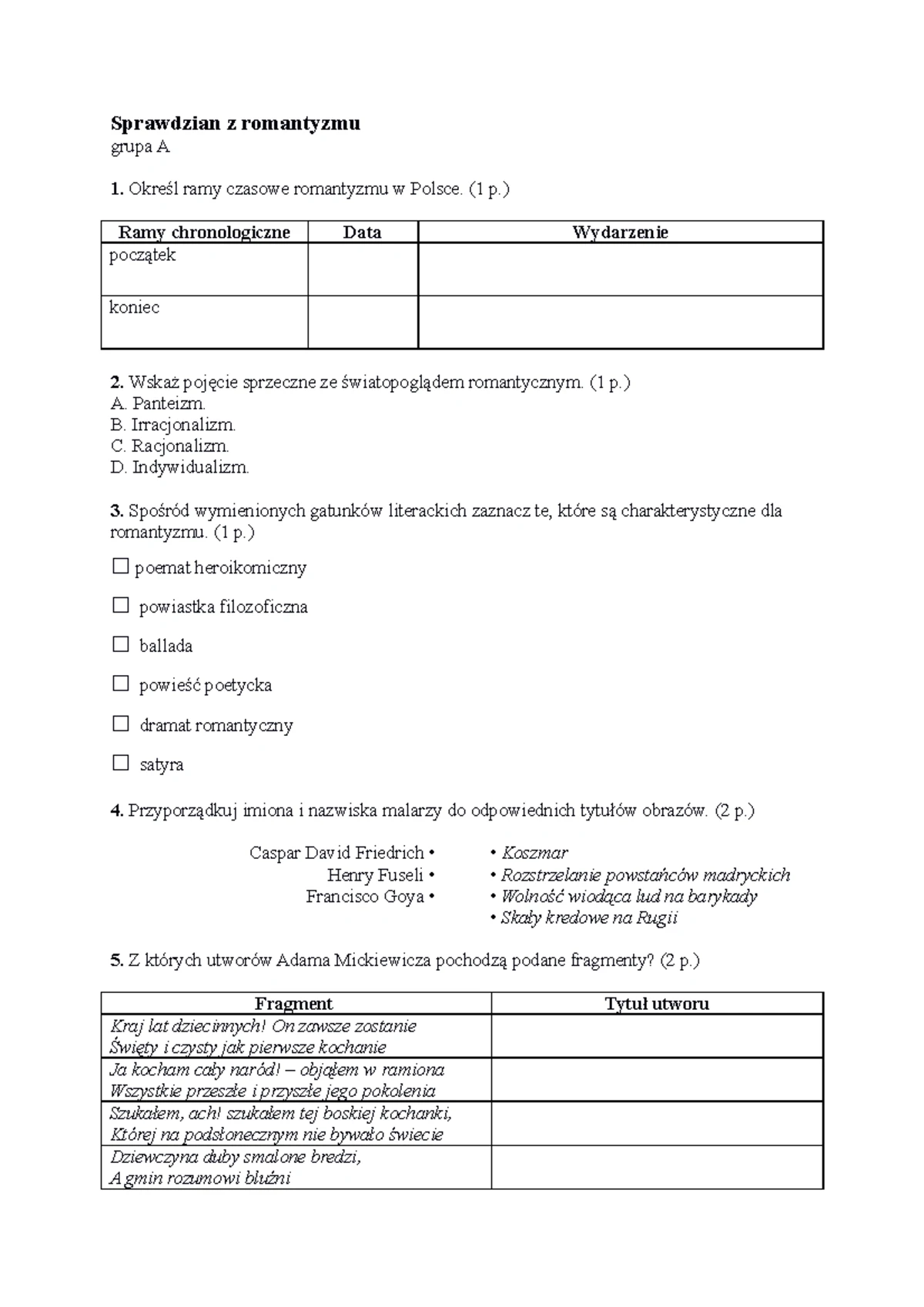 Romantyzm sprawdzian a - Sprawdzian z romantyzmu grupa A Określ ramy