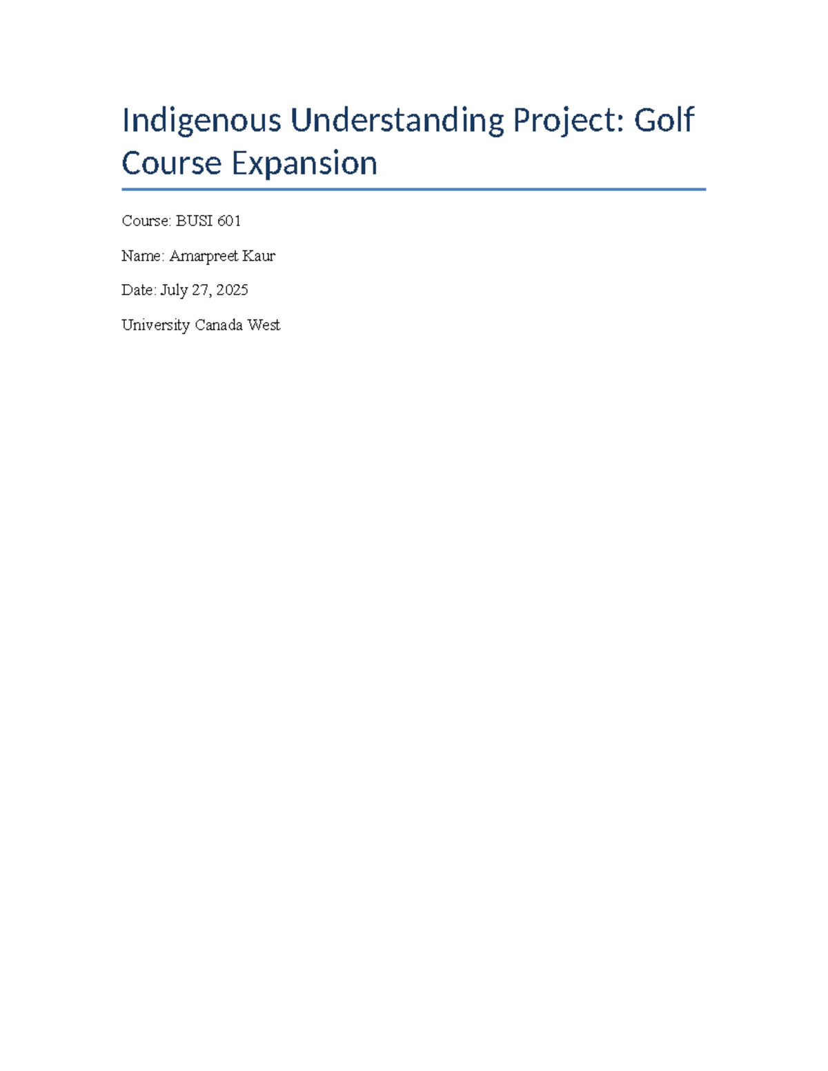 Indigenous Understanding Project: Golf Course Expansion BUSI 601 - Studocu
