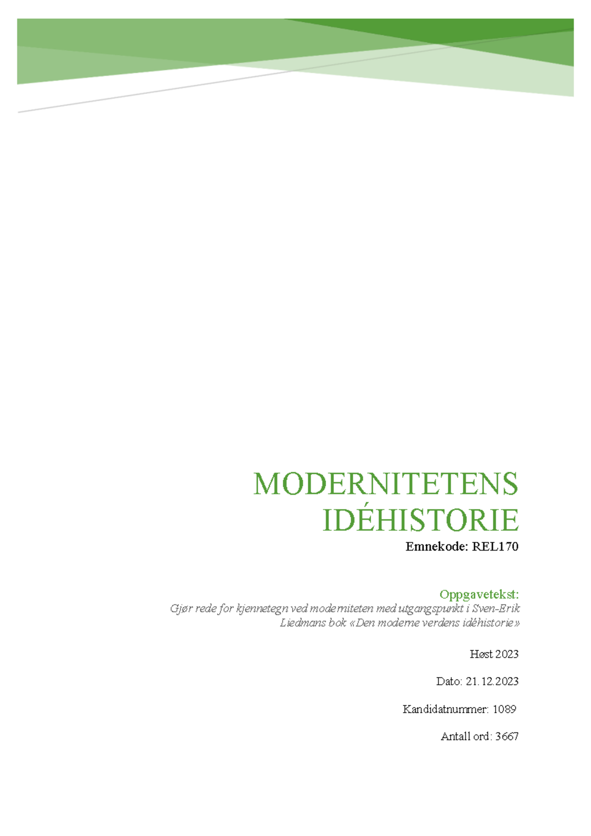 Modernitetens Idéhistorie: En Analyse av Kjennetegn og Utvikling REL170 ...