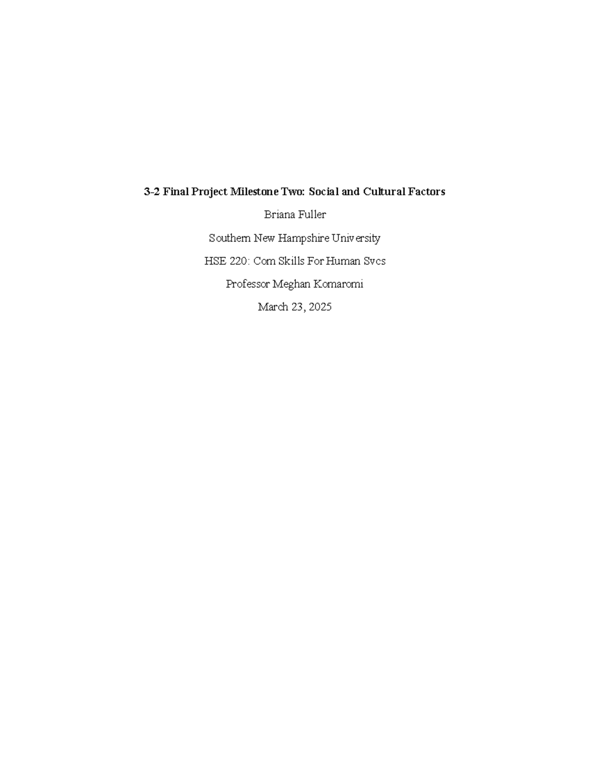HSE 220 Final Project Milestone 2: Social & Cultural Factors - Studocu