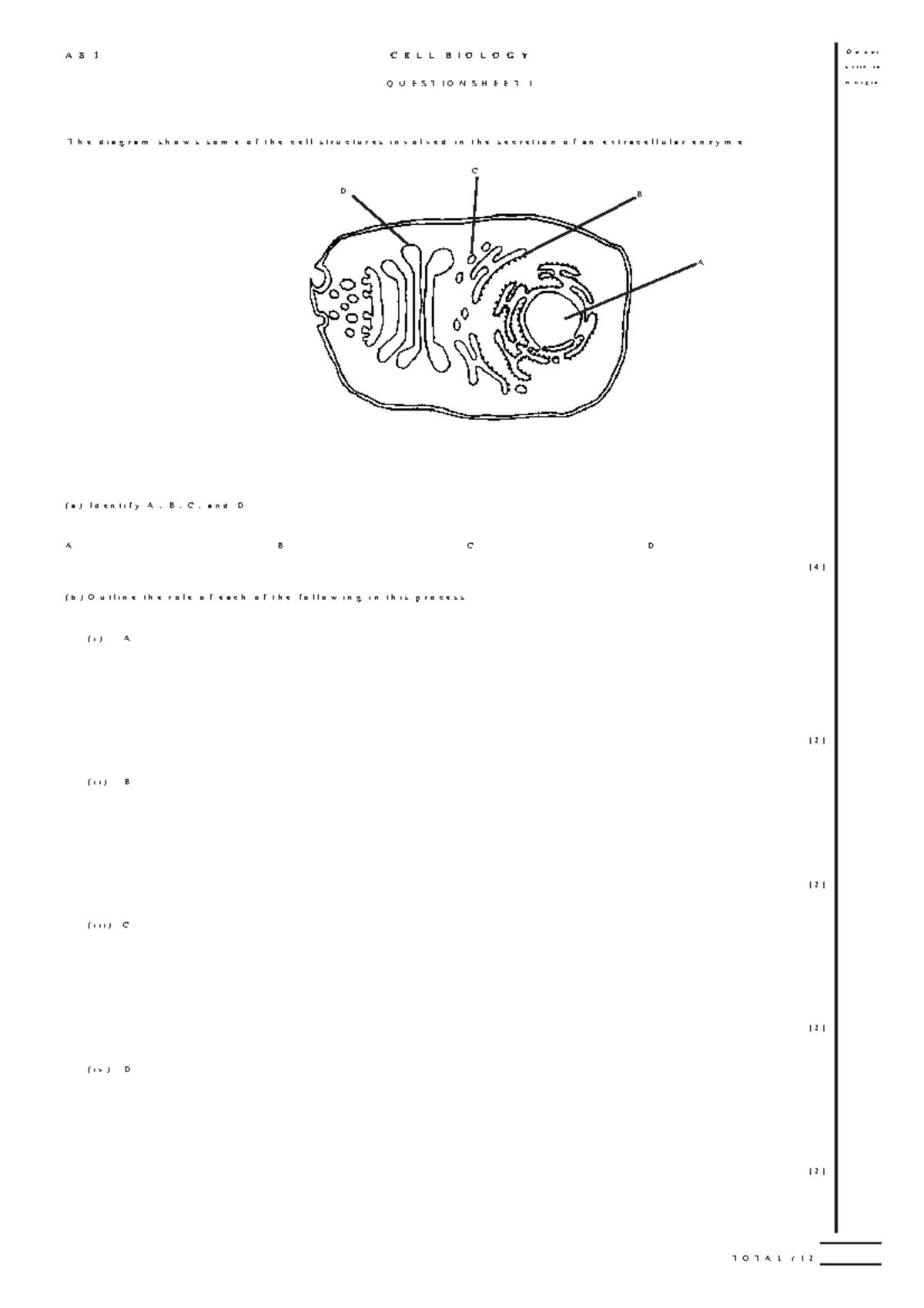 AS 1 CELL BIOLOGY QUESTION SHEETS: Structures & Functions - Studocu