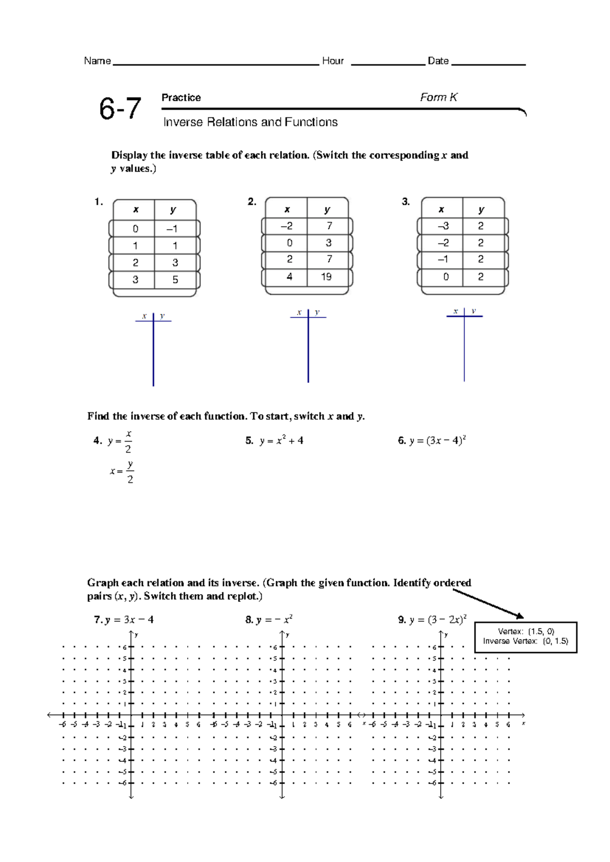 6-7 practice k - Homework - Name Hour Date 6 - 7 Practice Form K 1. 2 ...
