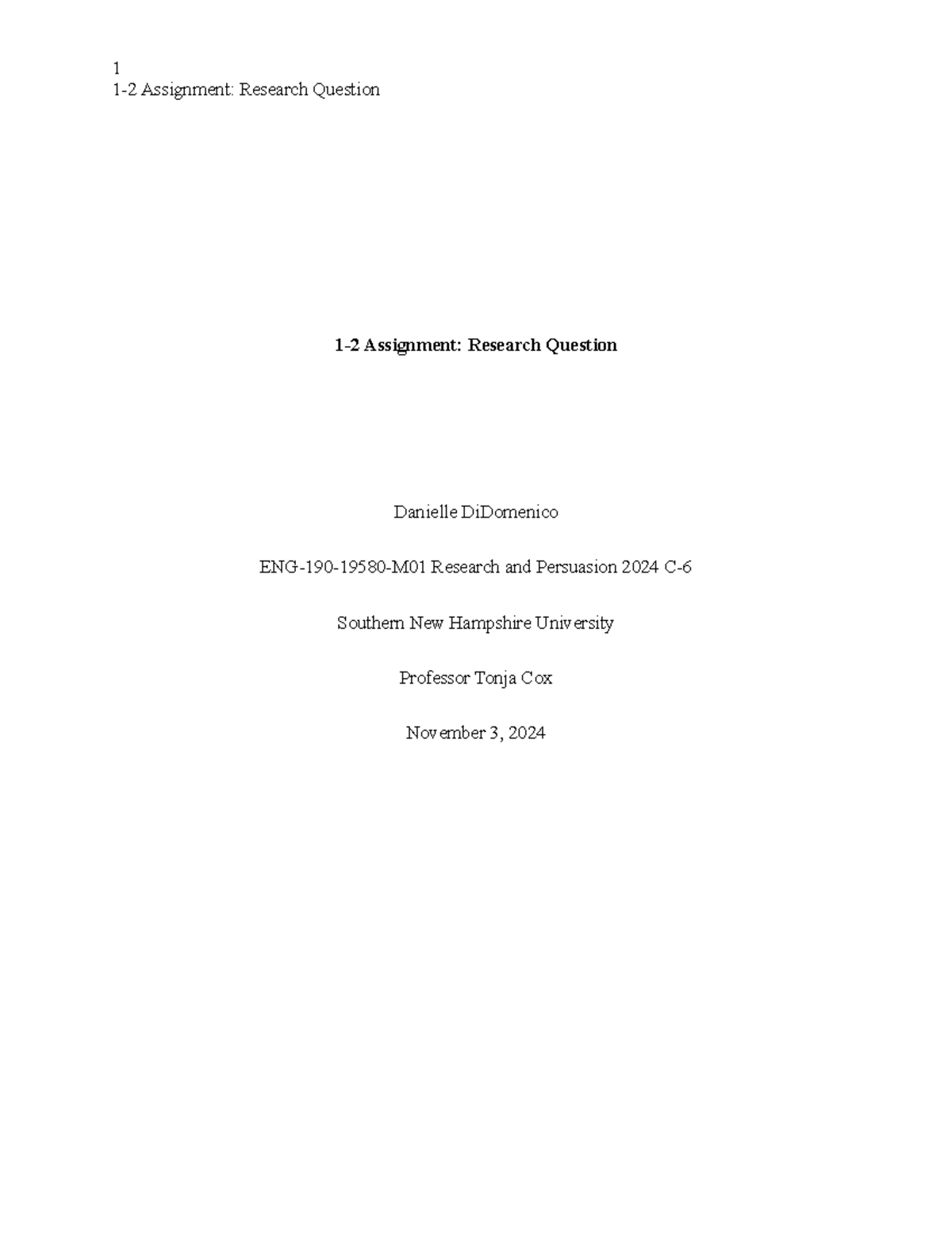 Assignment 1-2 Research Question - 1-2 Assignment: Research Question 1 ...