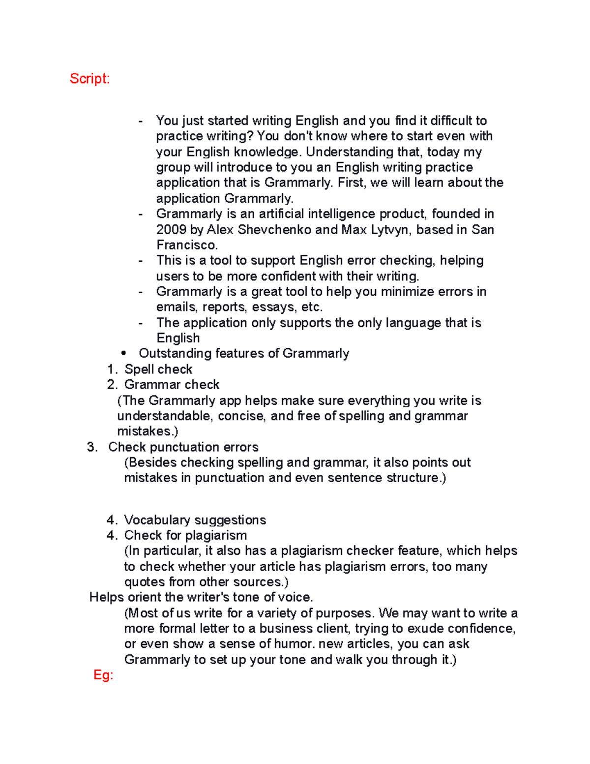 Script - Script: You just started writing English and you find it ...