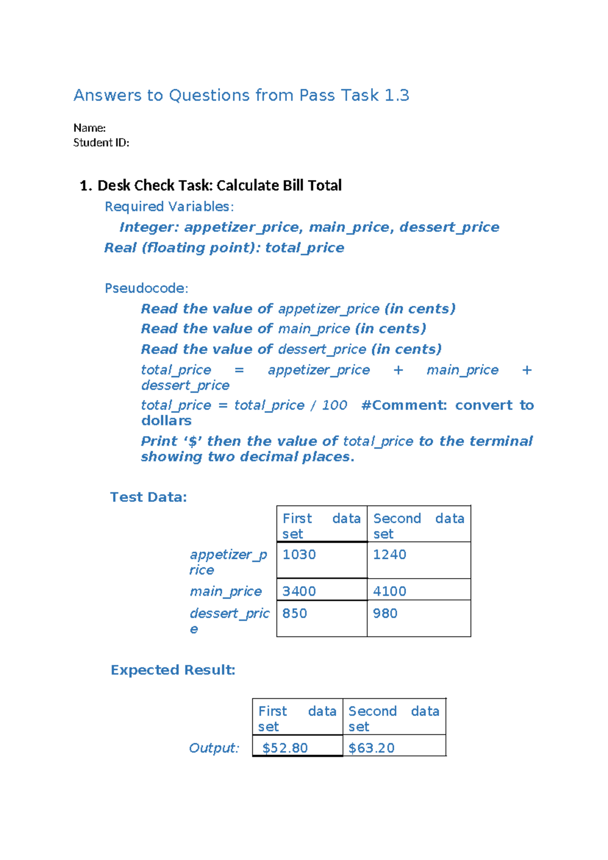 Pass Task 1.3 - Answers to Programming Questions and Calculations - Studocu