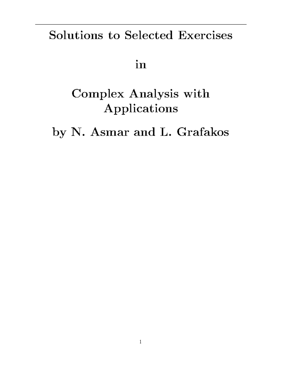 Solutions to Selected Exercises in Complex Analysis (MATH 401 ...